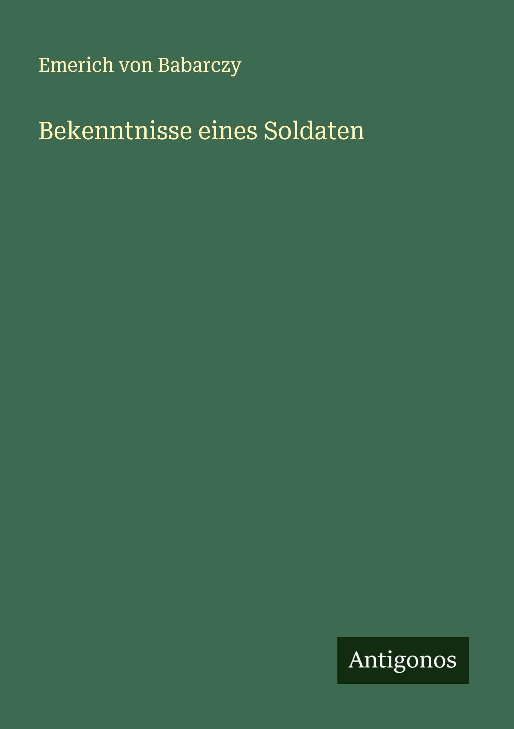 Bekenntnisse eines Soldaten Classics