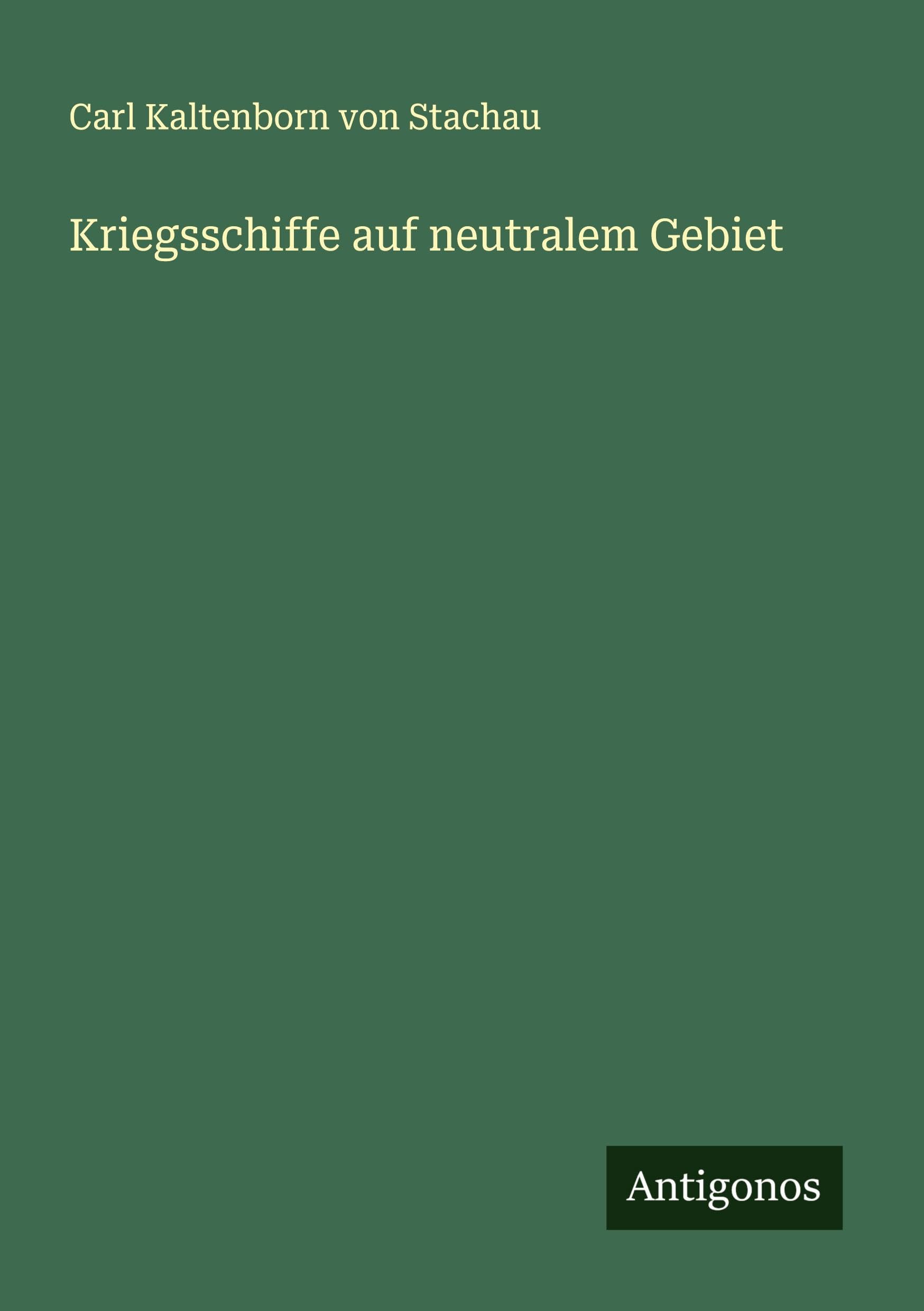 Kriegsschiffe auf neutralem Gebiet Classics