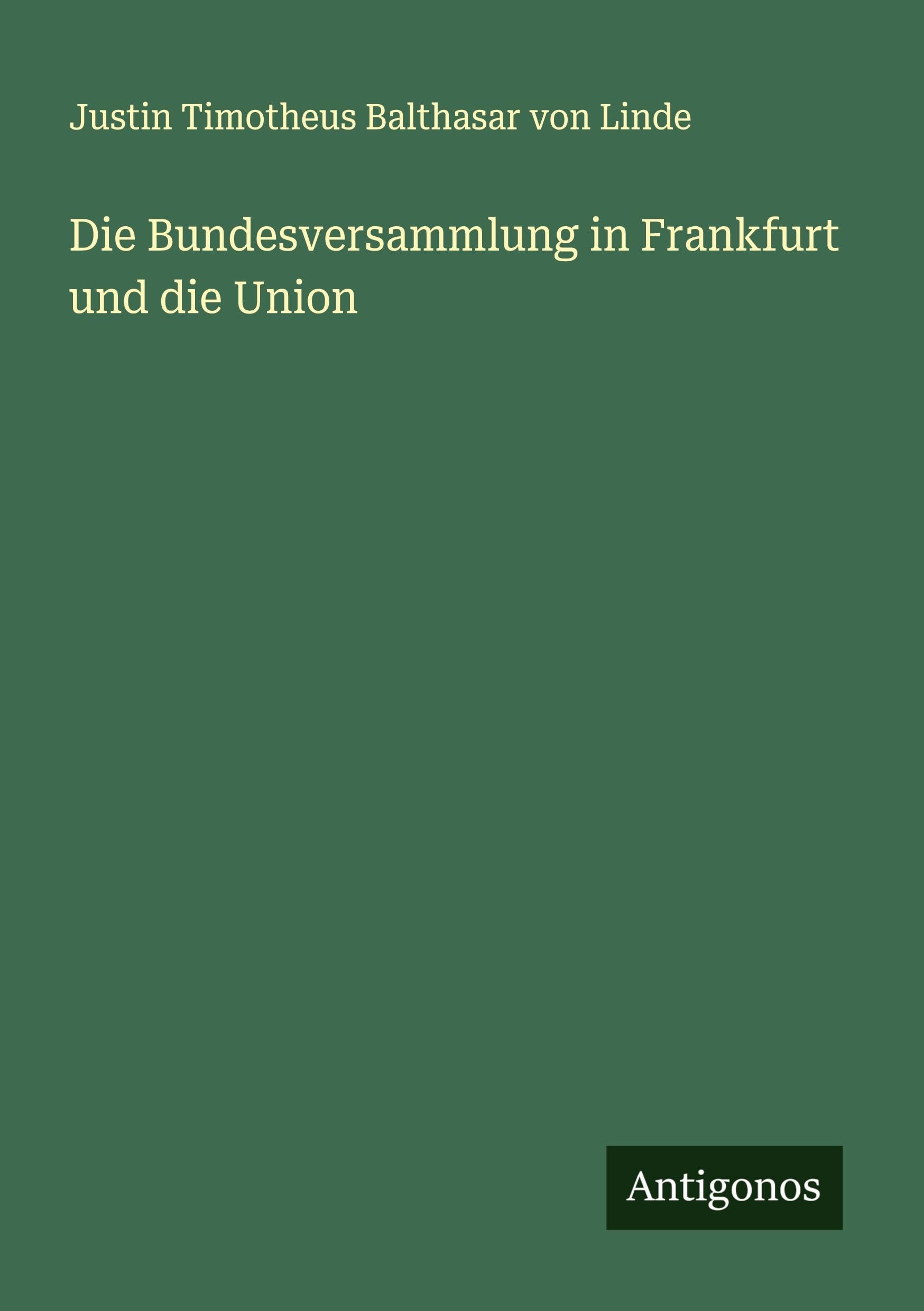 Die Bundesversammlung in Frankfurt und die Union Classics