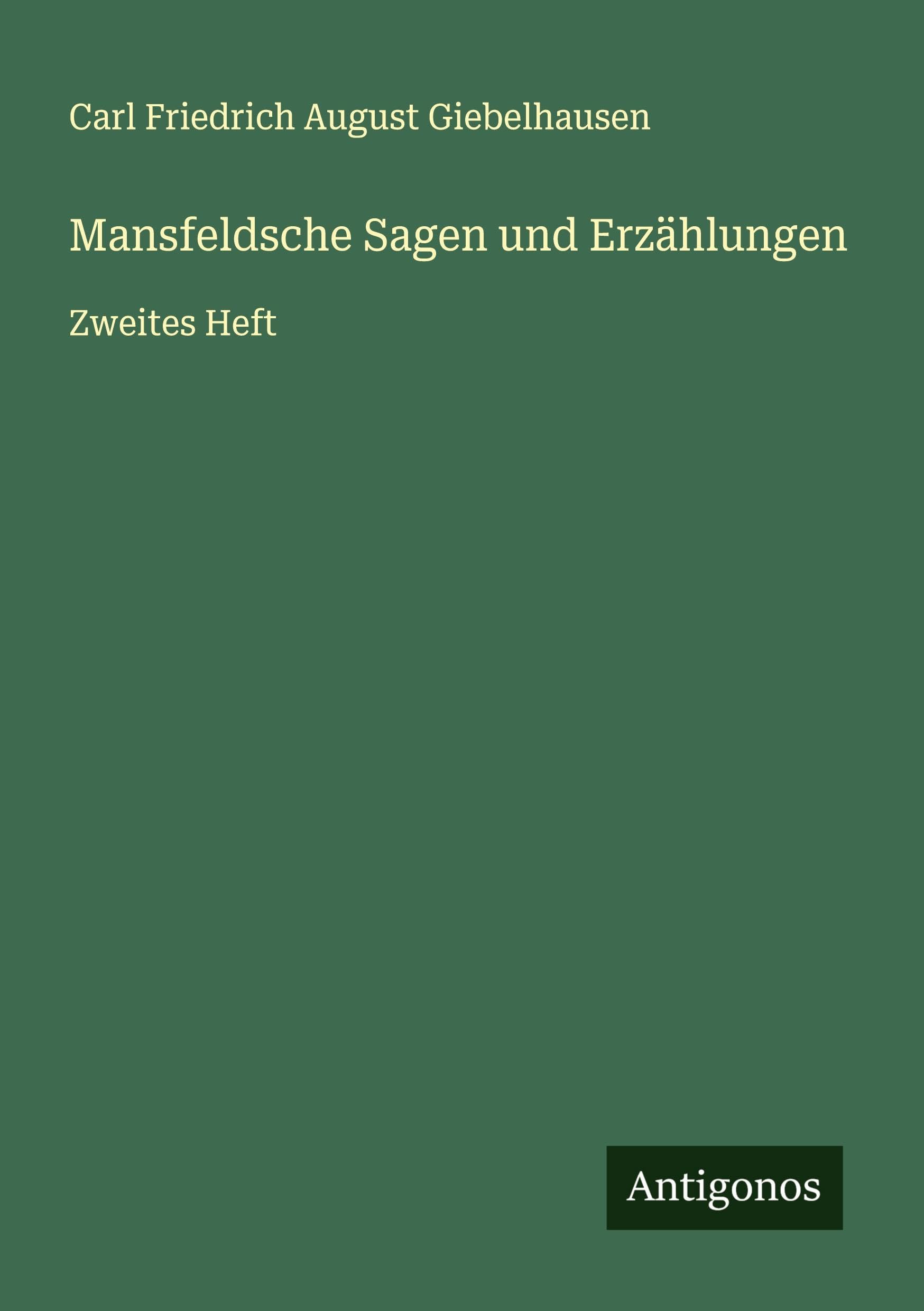 Mansfeldsche Sagen und Erzählungen Classics