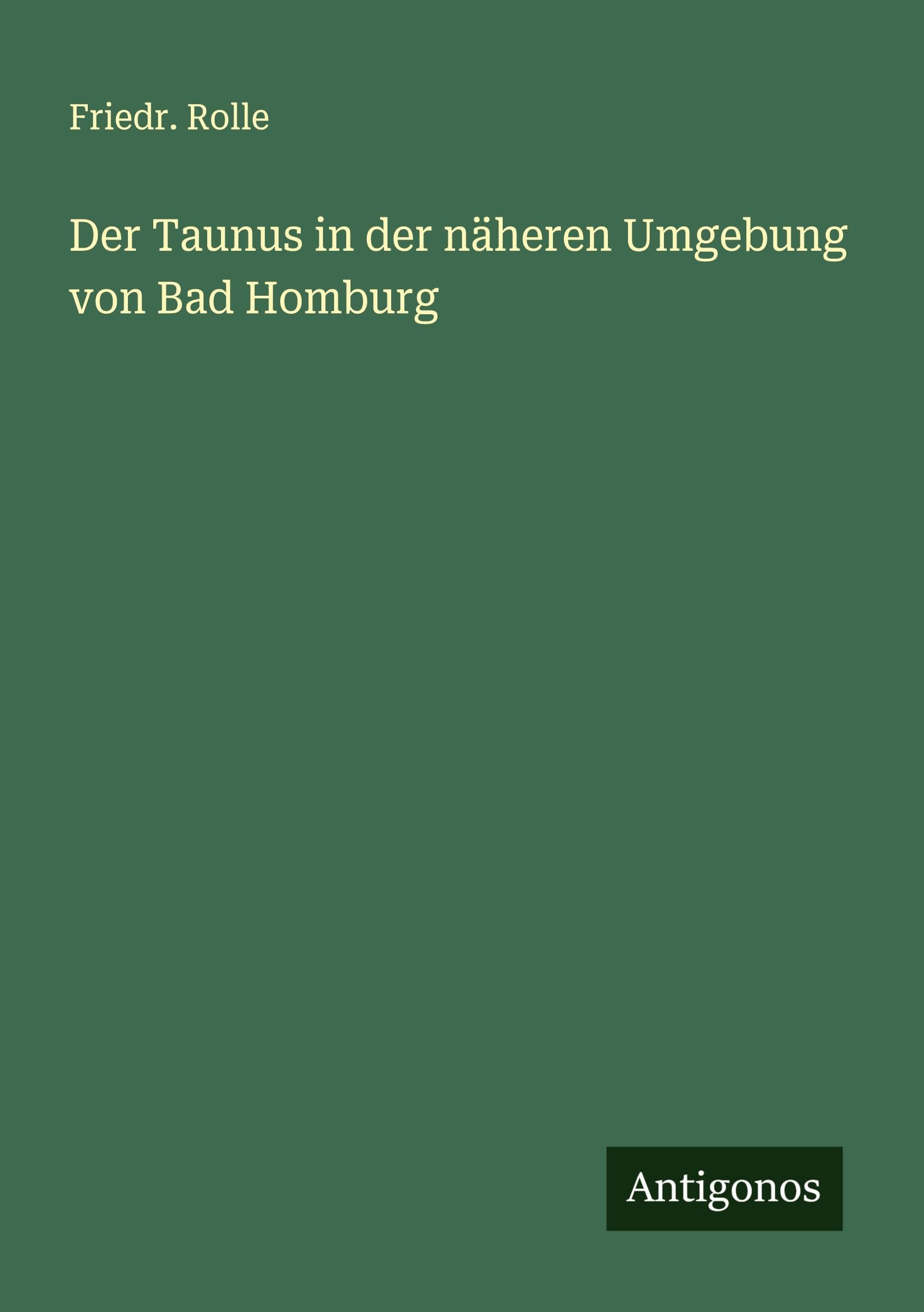 Der Taunus in der näheren Umgebung von Bad Homburg Classics