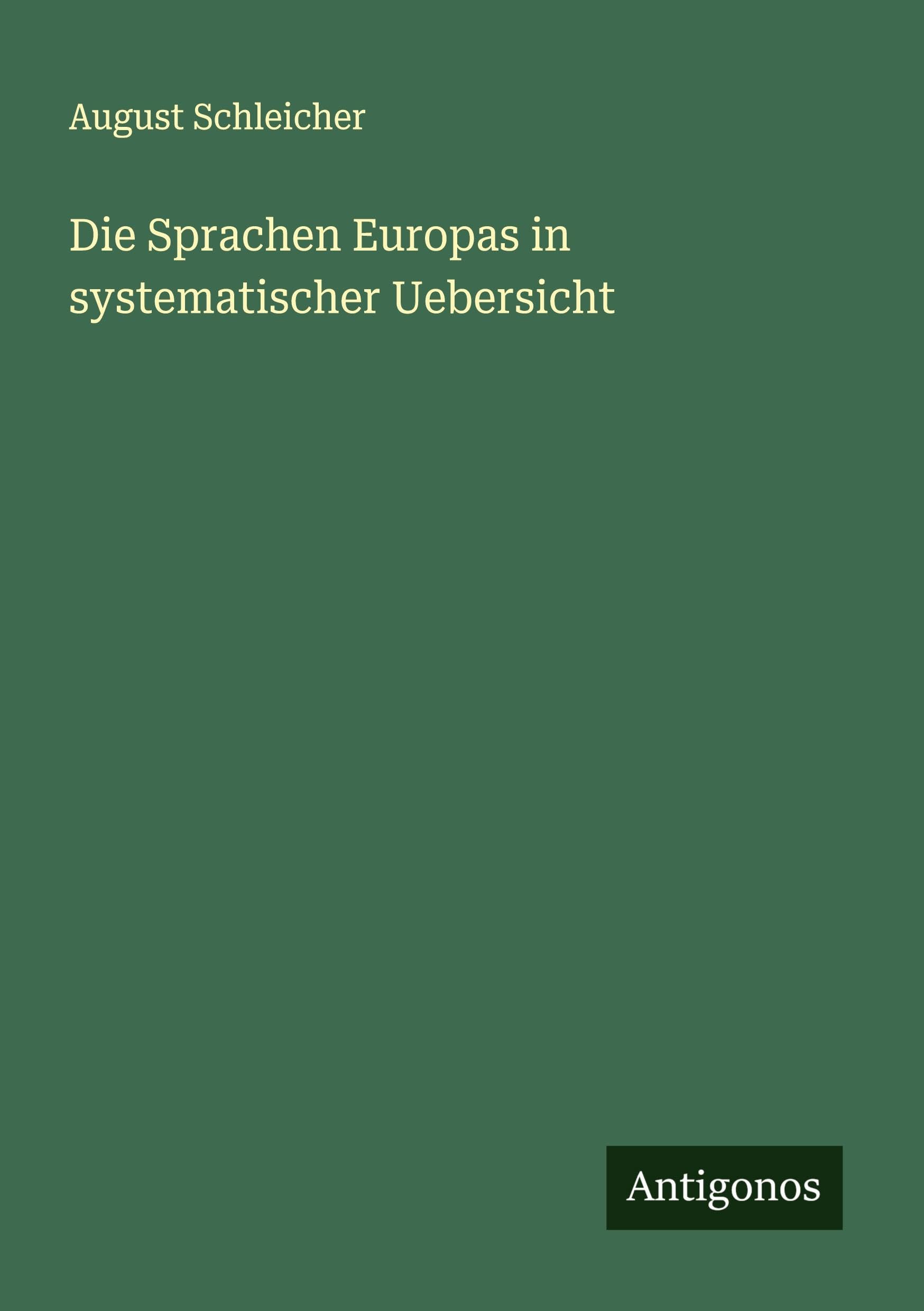 Die Sprachen Europas in systematischer Uebersicht Classics