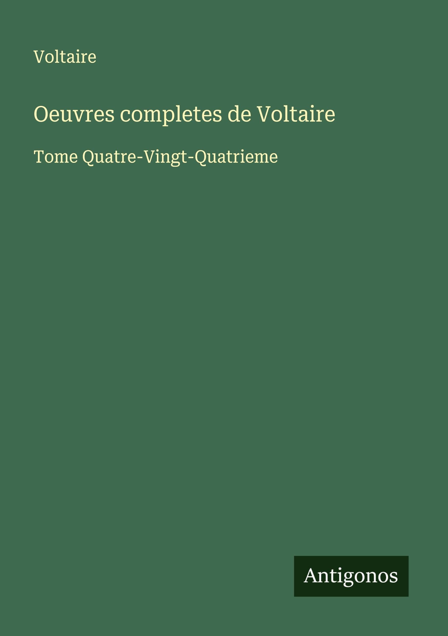 Oeuvres completes de Voltaire Classics