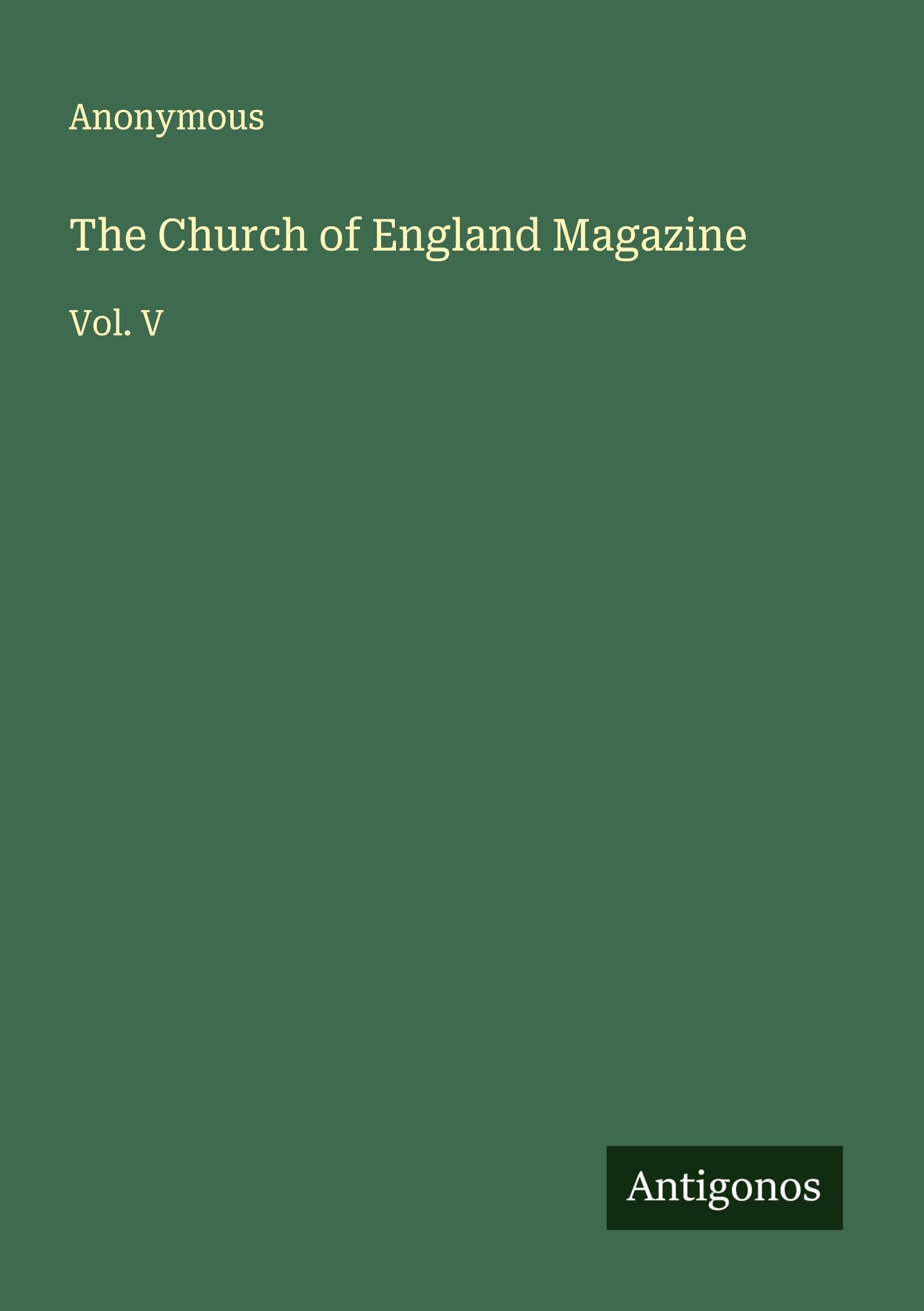 The Church of England Magazine Classics