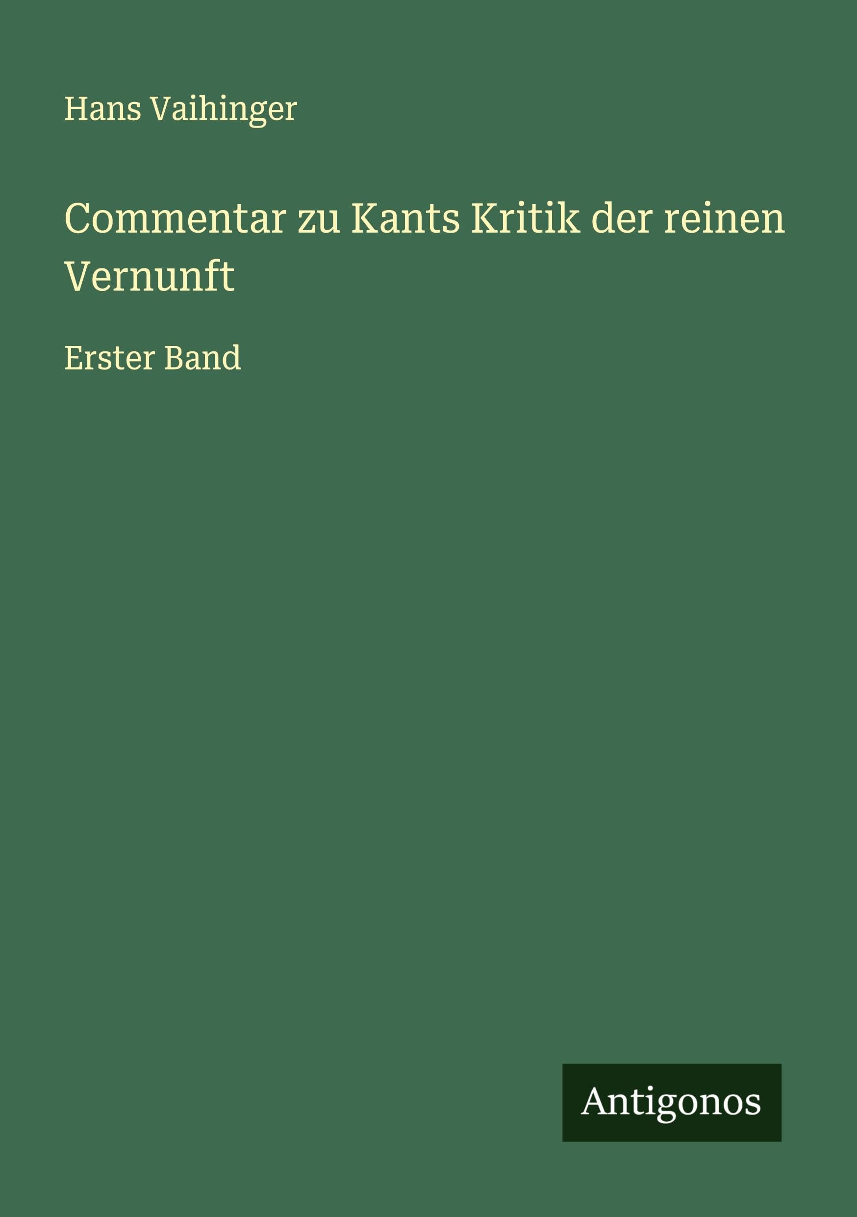 Commentar zu Kants Kritik der reinen Vernunft Classics