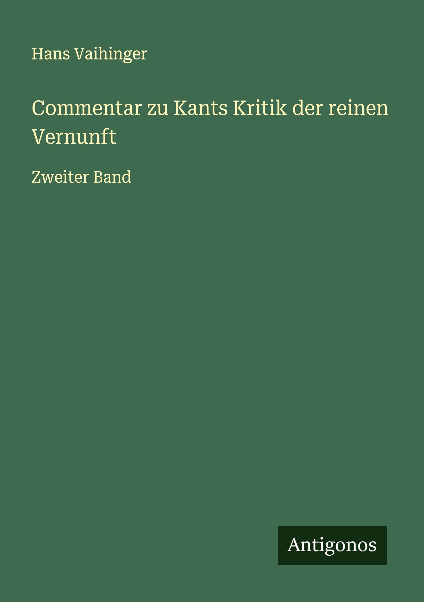 Commentar zu Kants Kritik der reinen Vernunft Classics