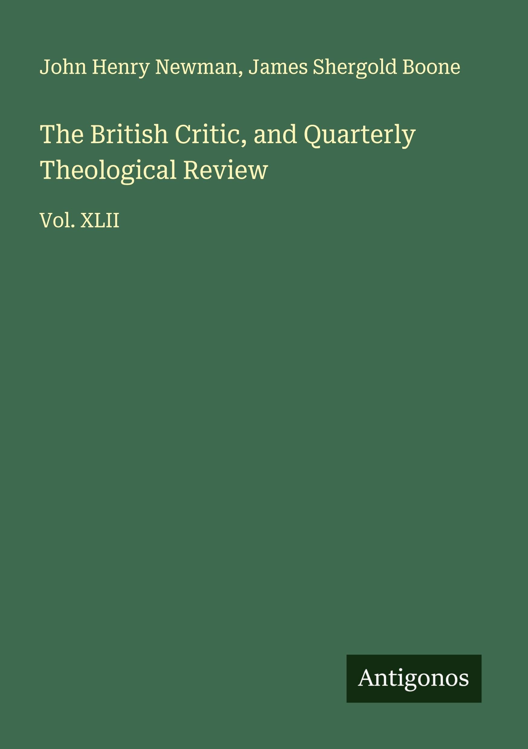 The British Critic, and Quarterly Theological Review Classics