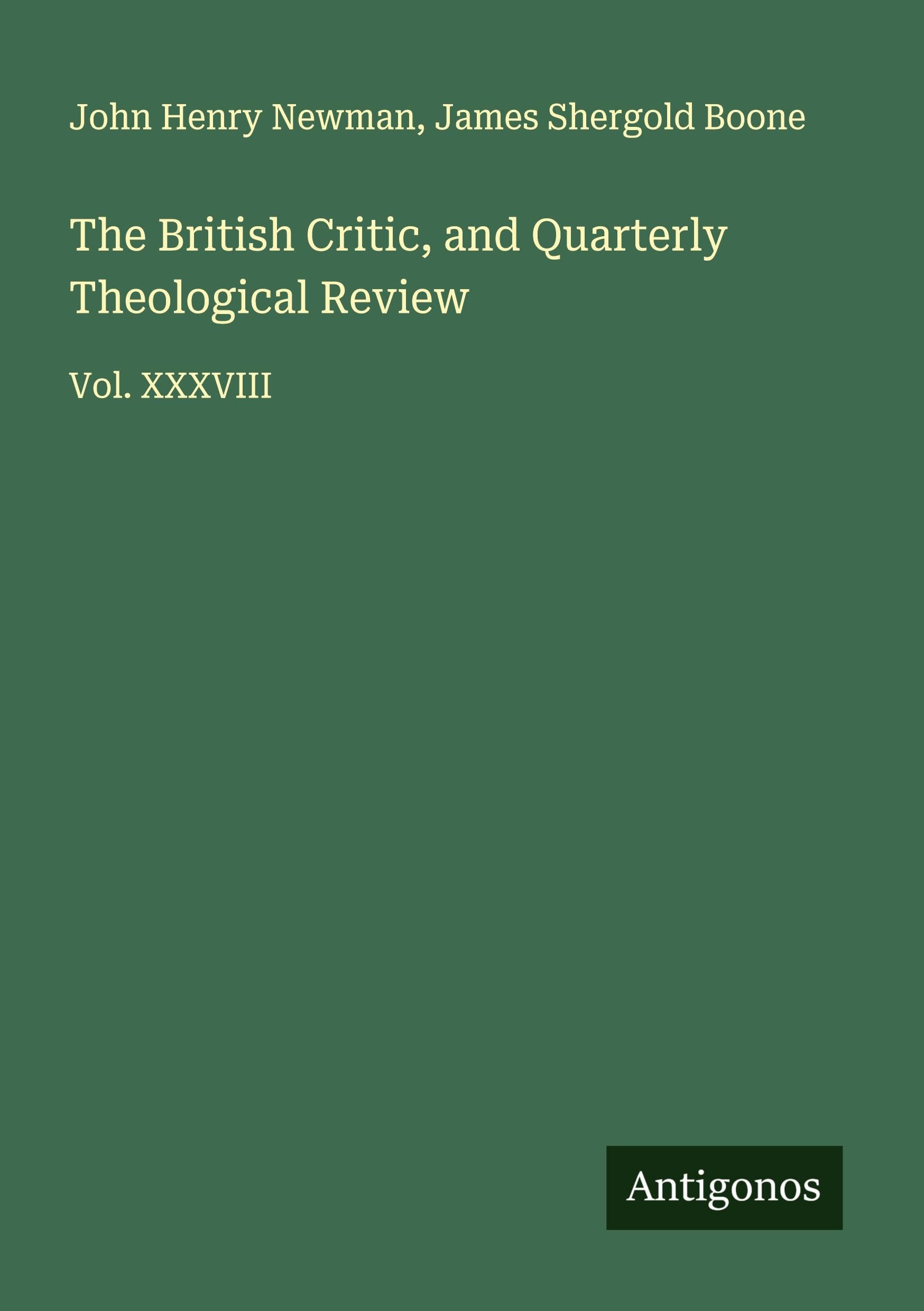 The British Critic, and Quarterly Theological Review Classics