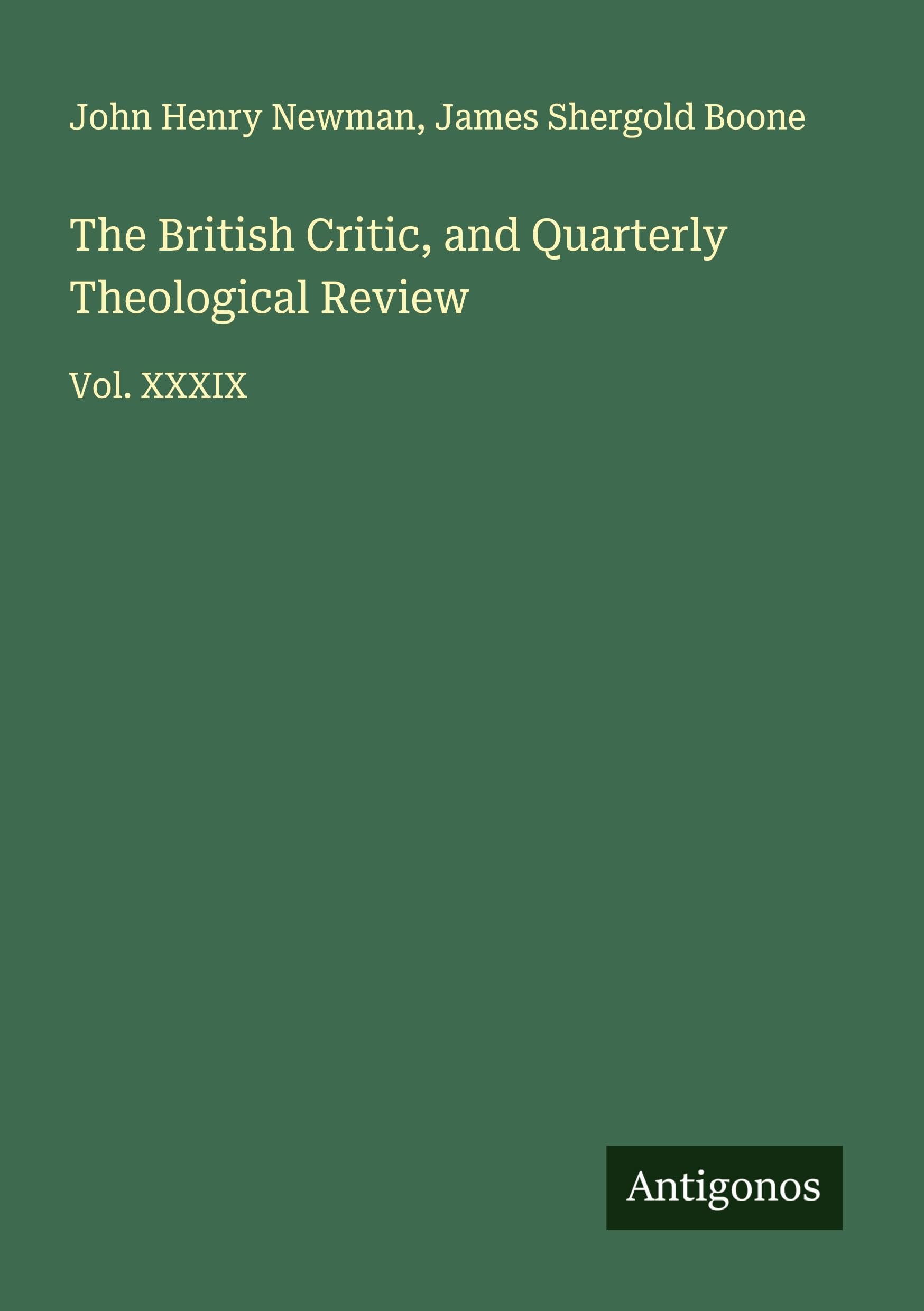 The British Critic, and Quarterly Theological Review Classics