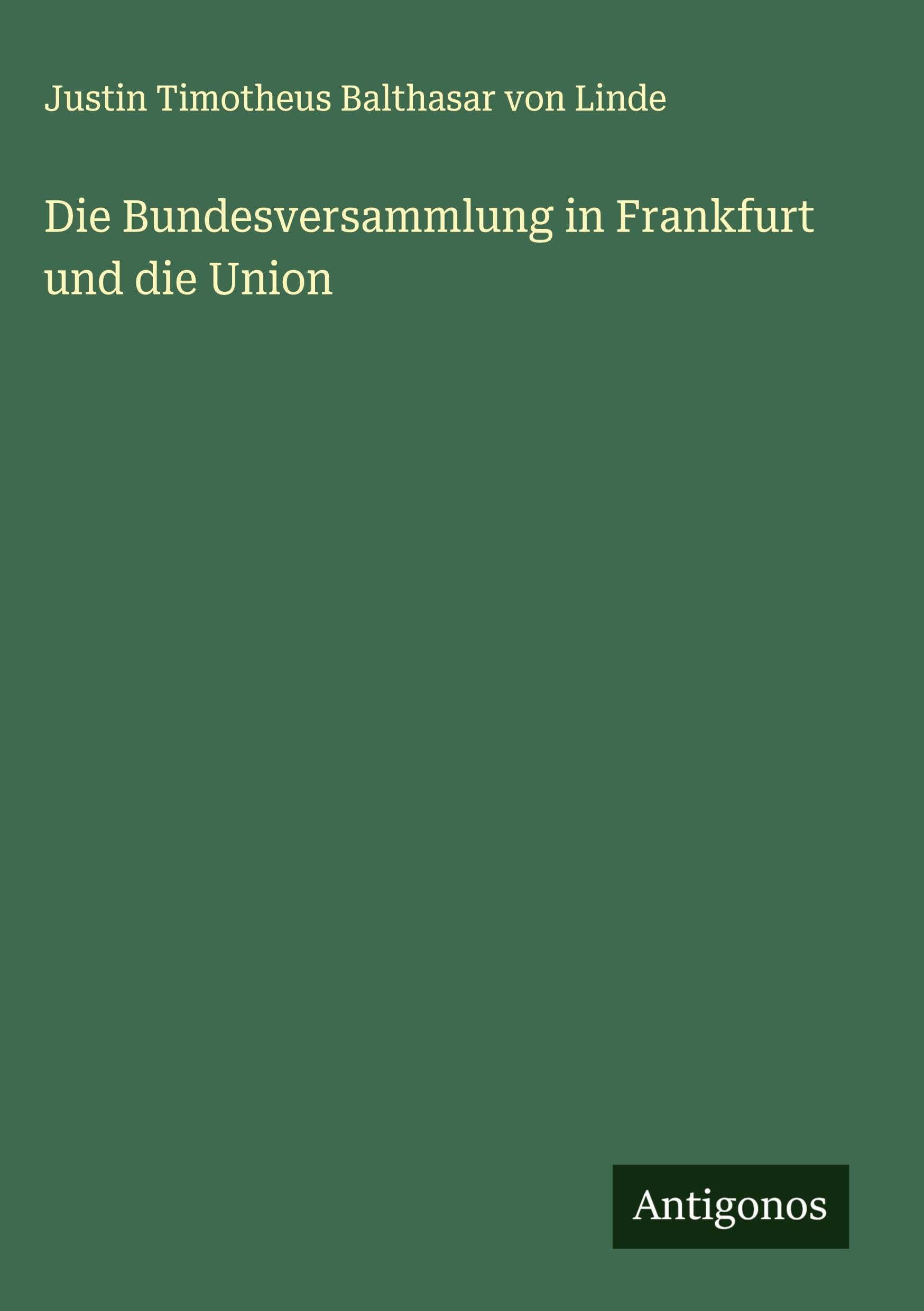 Die Bundesversammlung in Frankfurt und die Union Classics