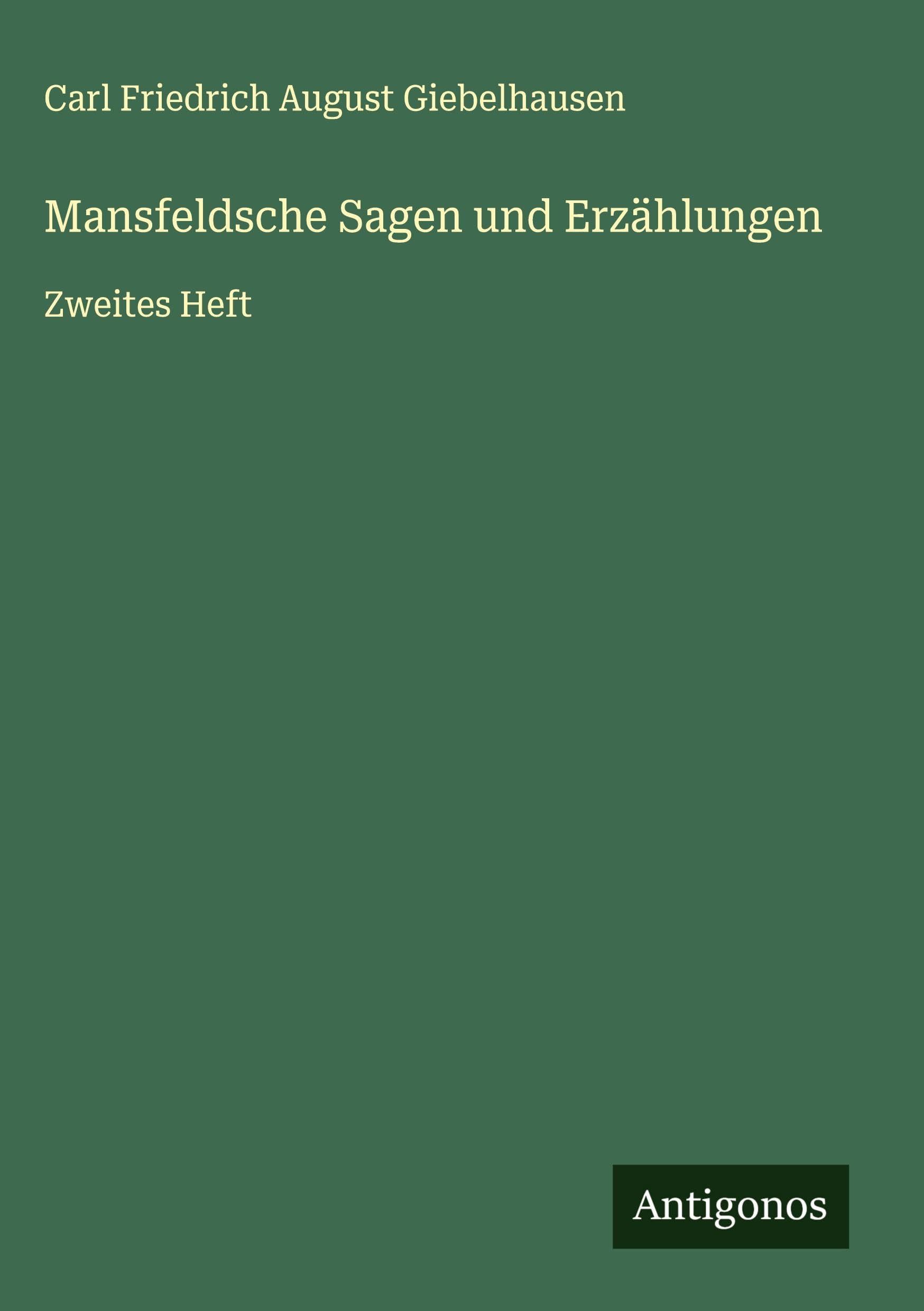 Mansfeldsche Sagen und Erzählungen Classics