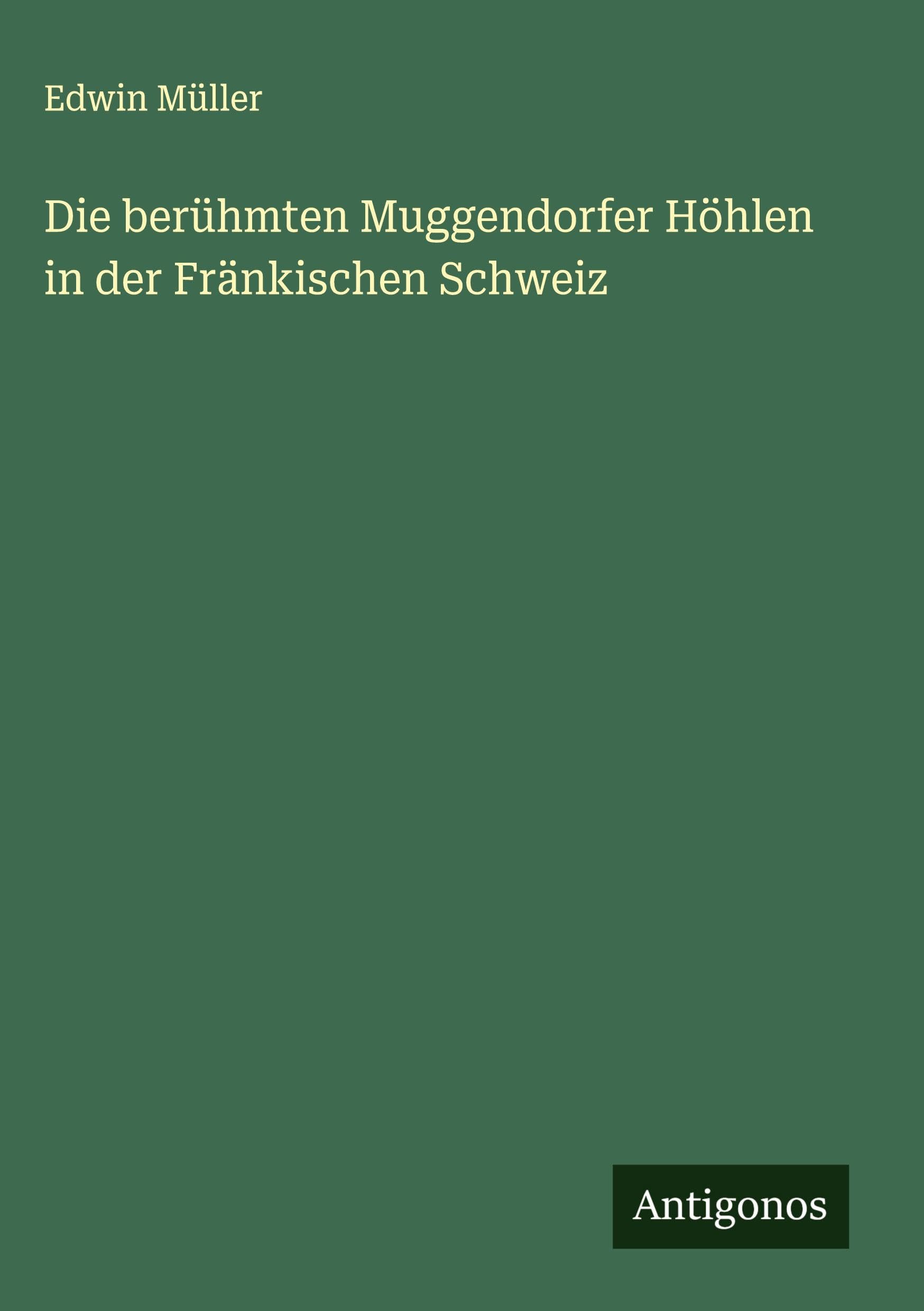 Die berühmten Muggendorfer Höhlen in der Fränkischen Schweiz Classics