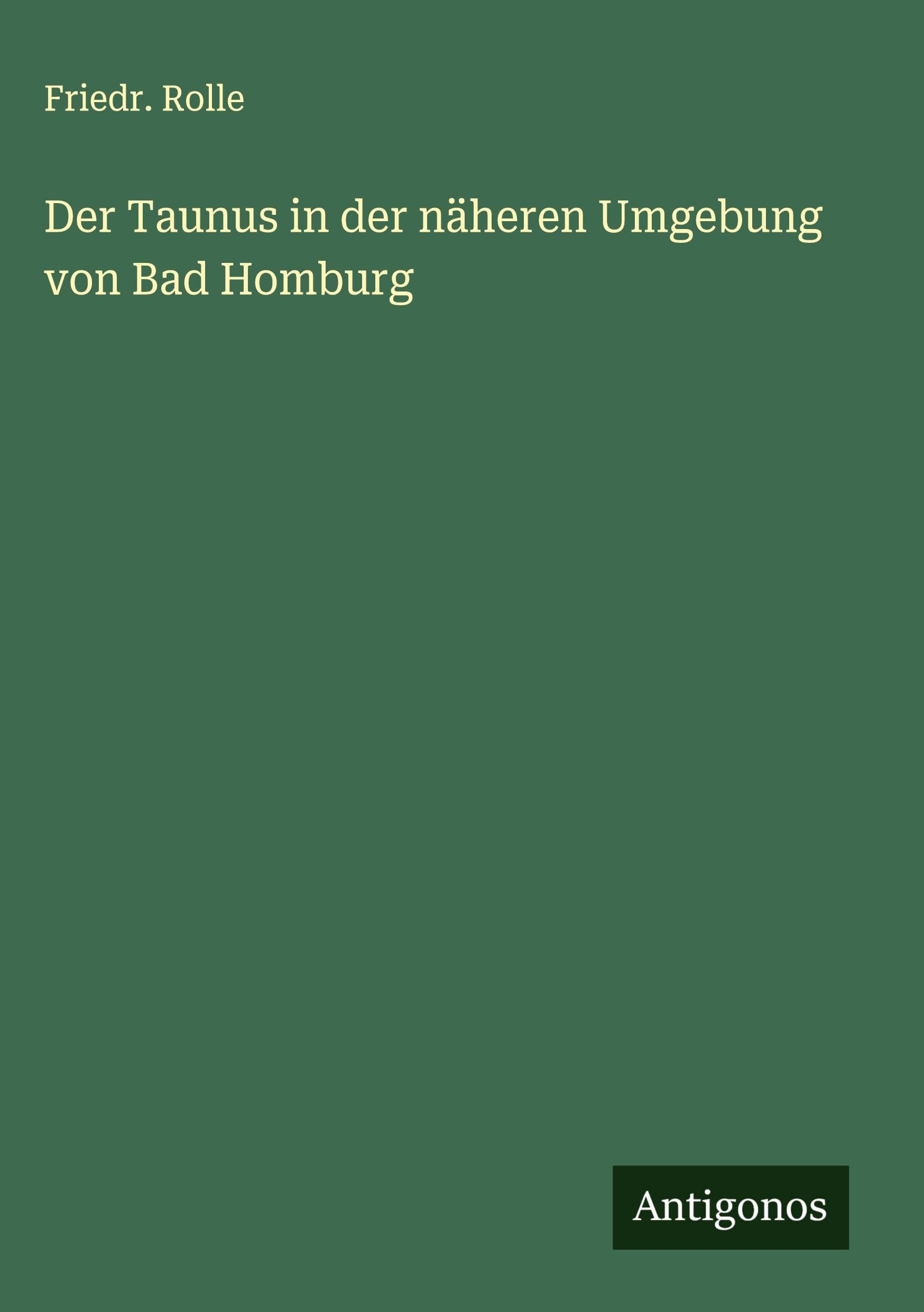 Der Taunus in der näheren Umgebung von Bad Homburg Classics