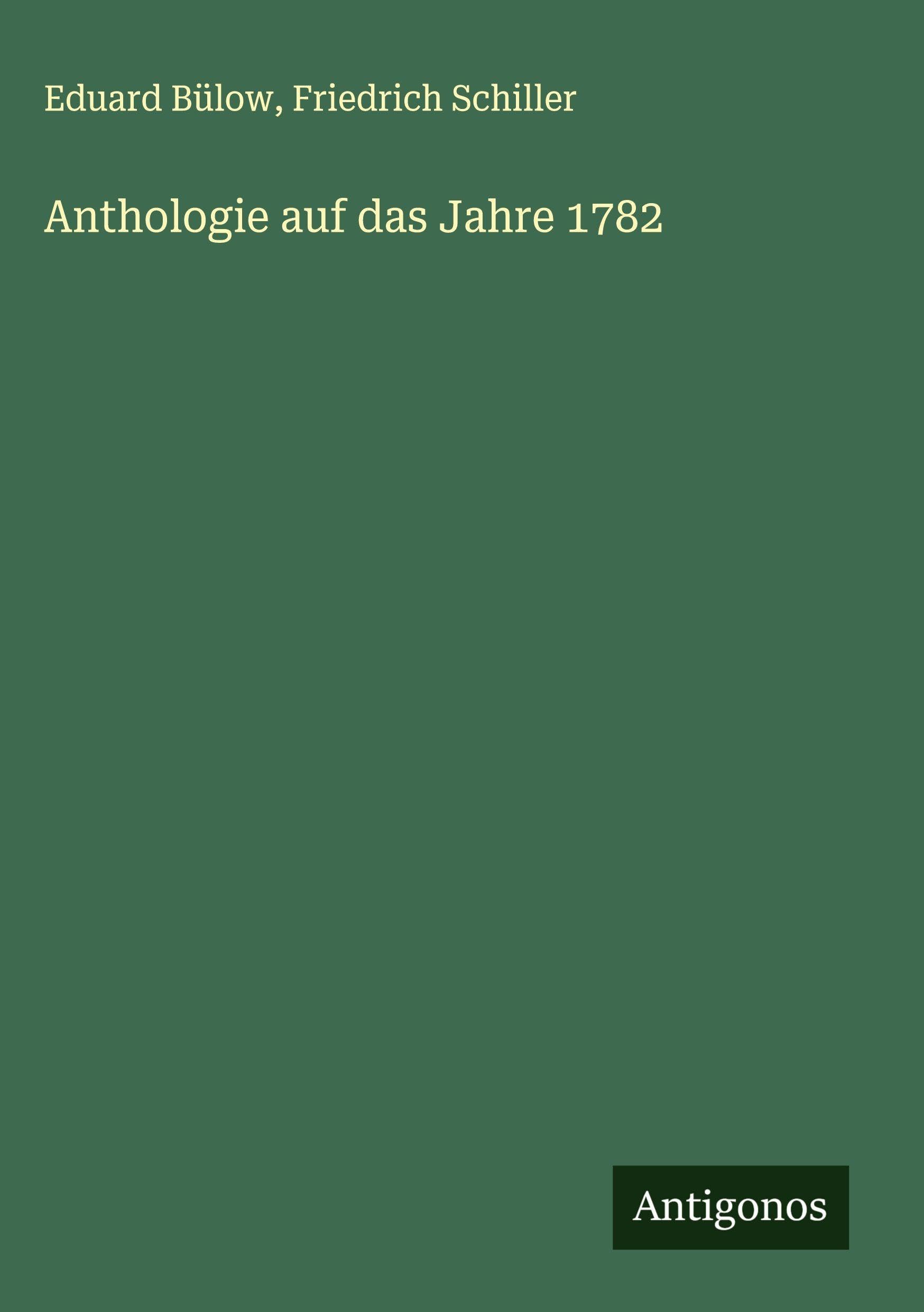 Anthologie auf das Jahre 1782 Classics