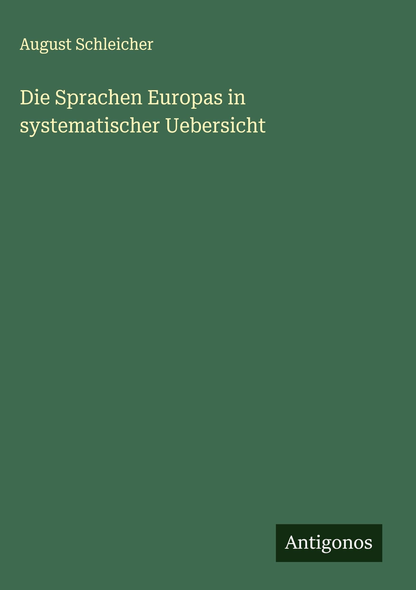 Die Sprachen Europas in systematischer Uebersicht Classics