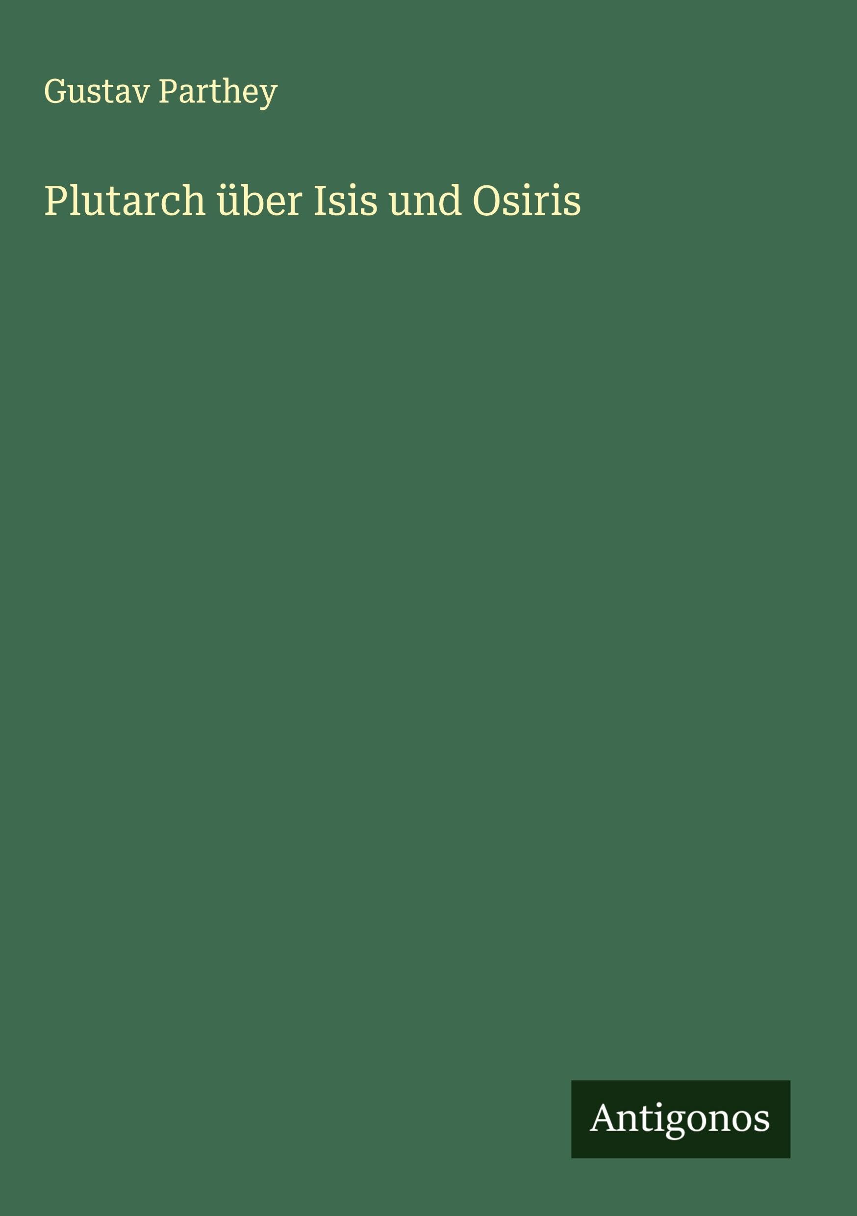 Product Image: Plutarch über Isis und Osiris