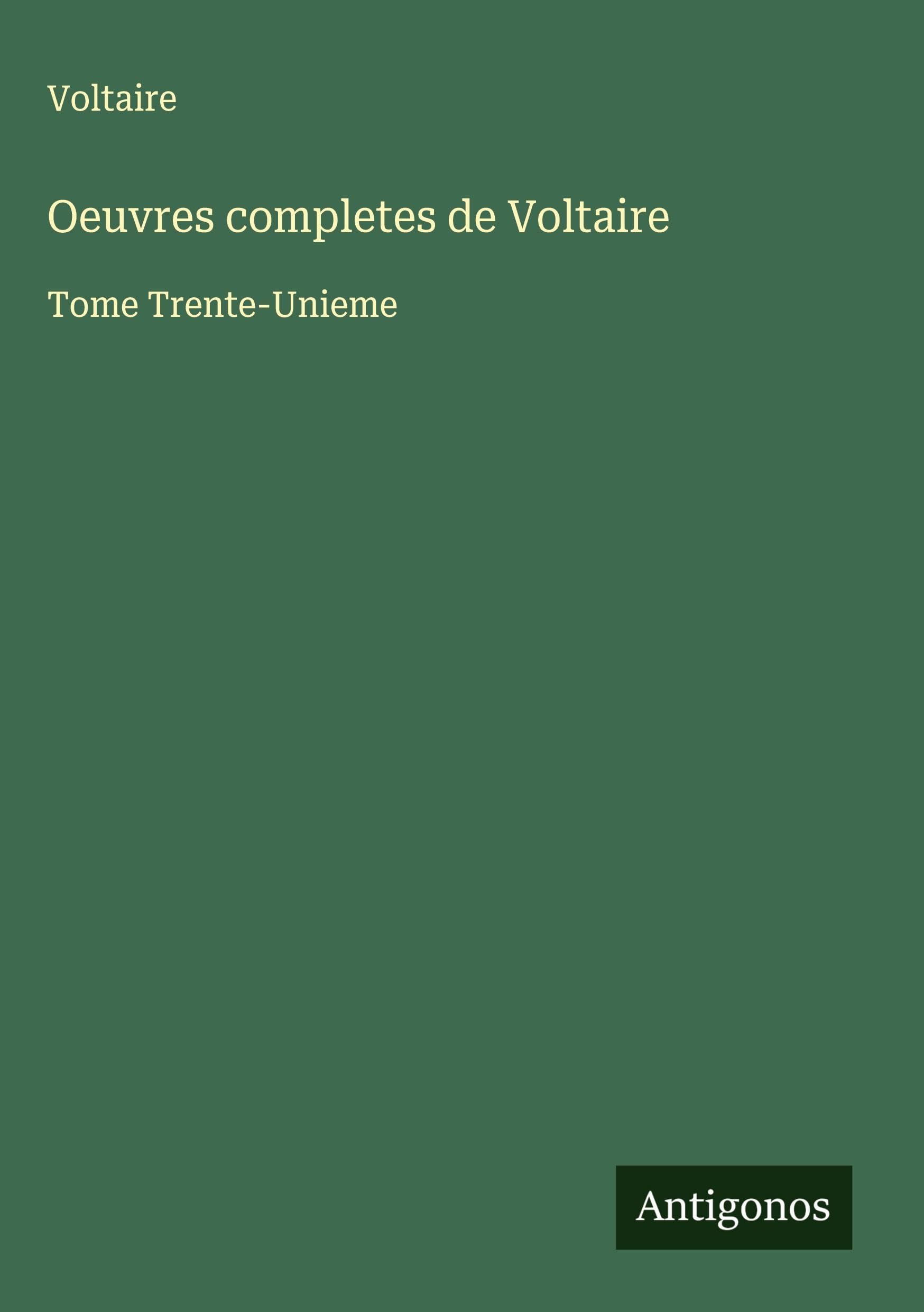 Oeuvres completes de Voltaire Classics