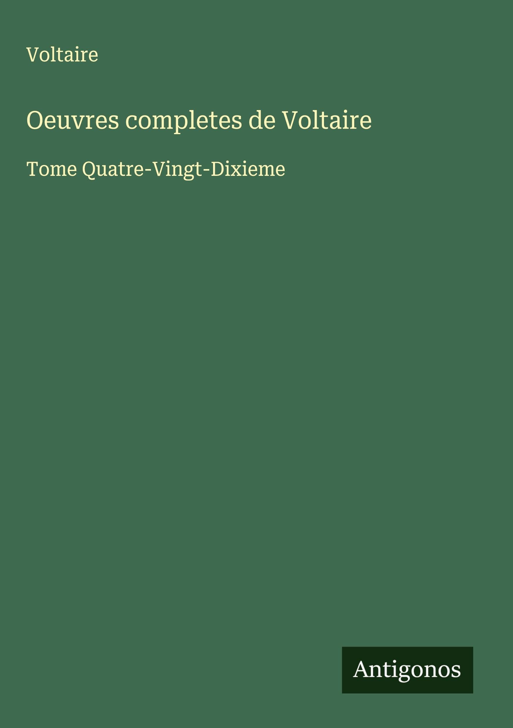 Oeuvres completes de Voltaire Classics