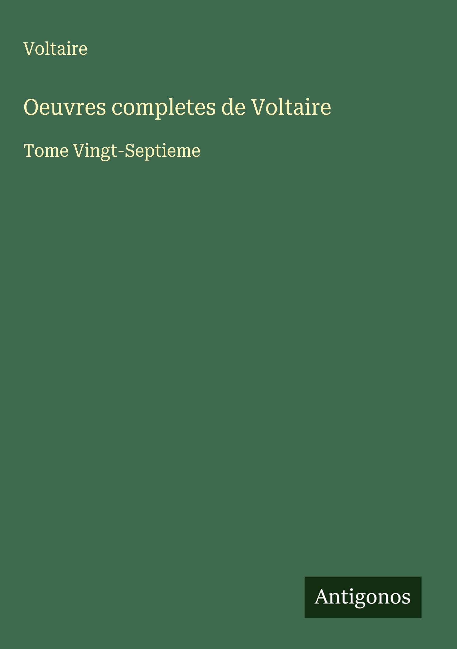 Oeuvres completes de Voltaire Classics