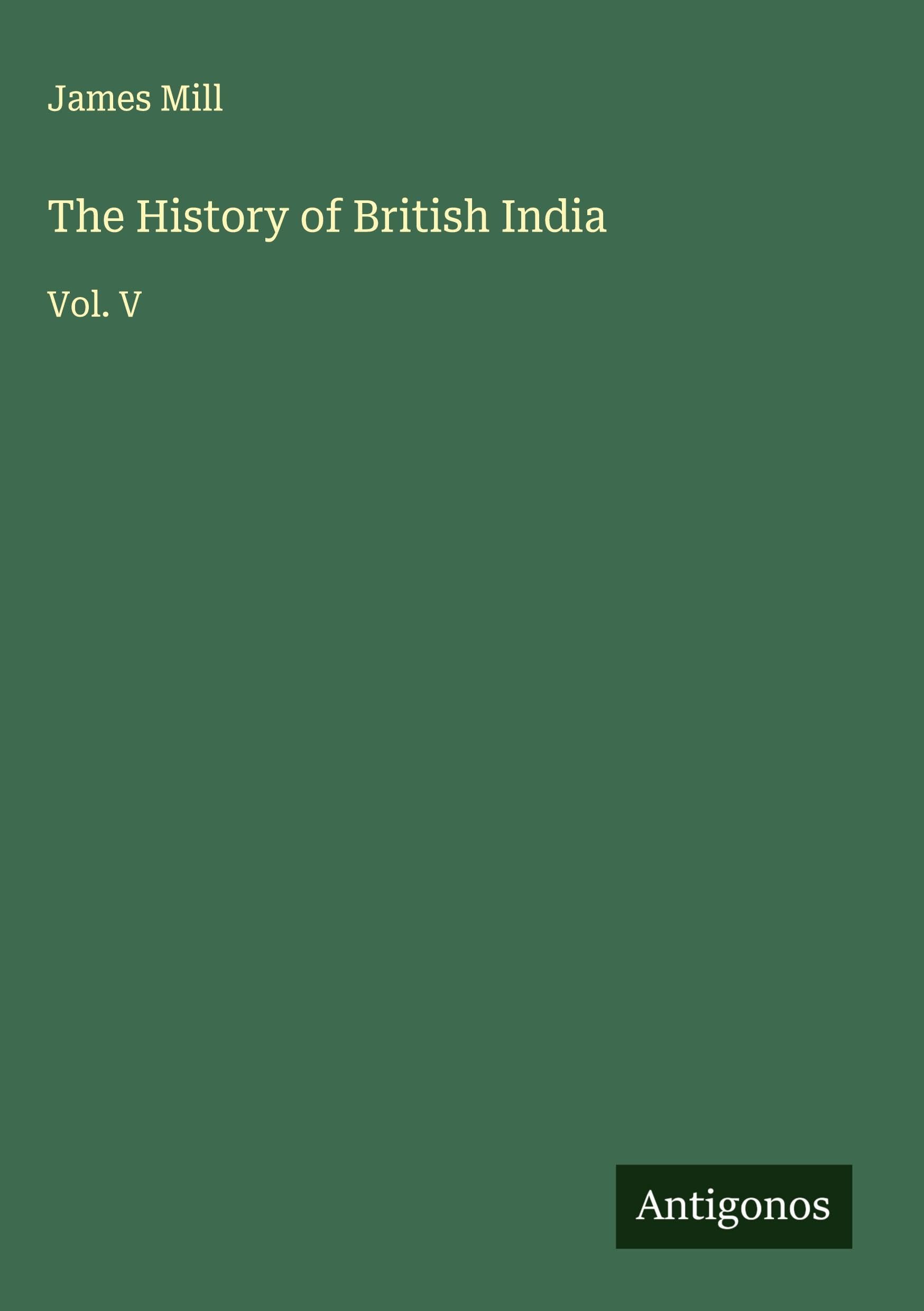 The History of British India Classics