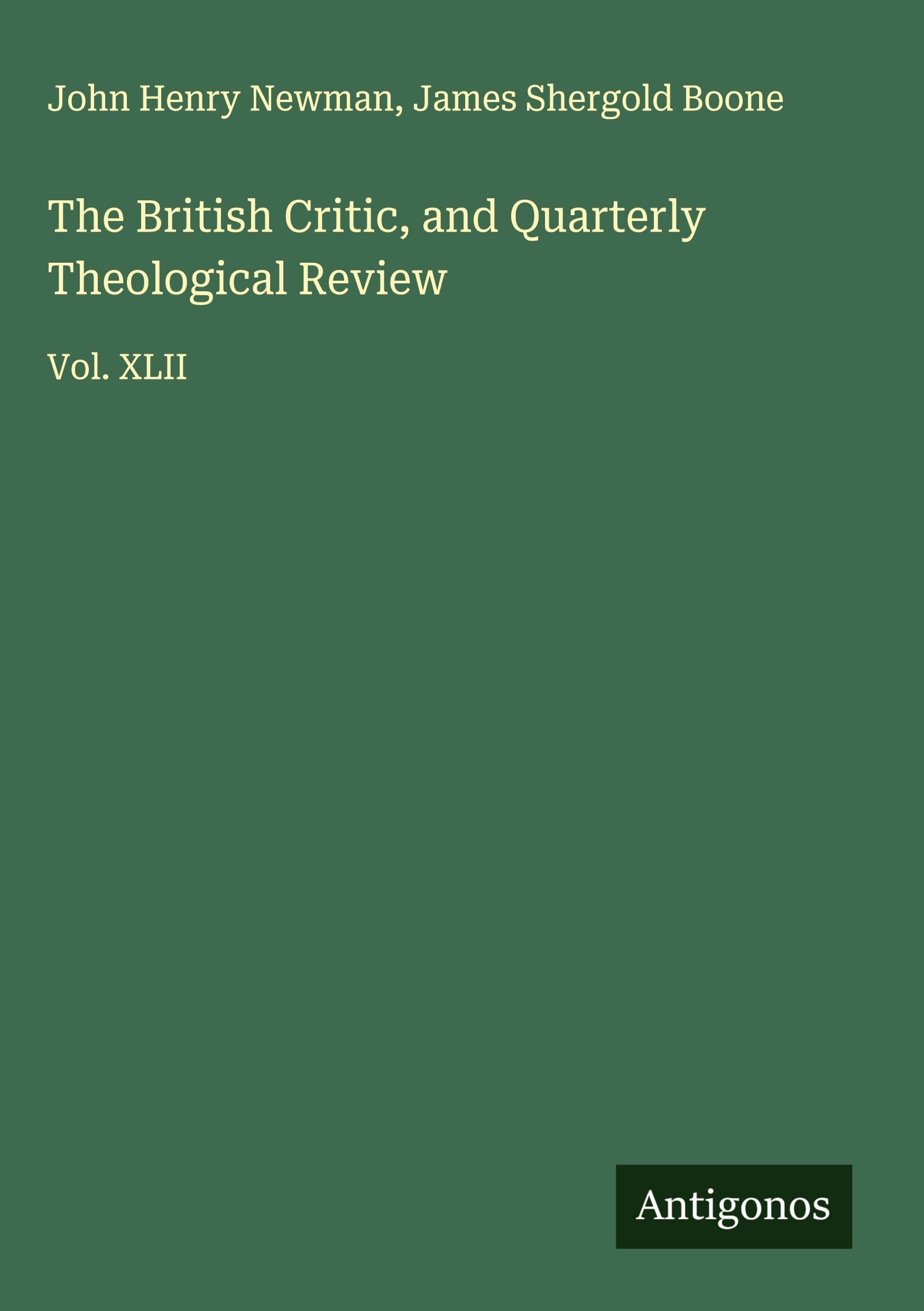 The British Critic, and Quarterly Theological Review Classics