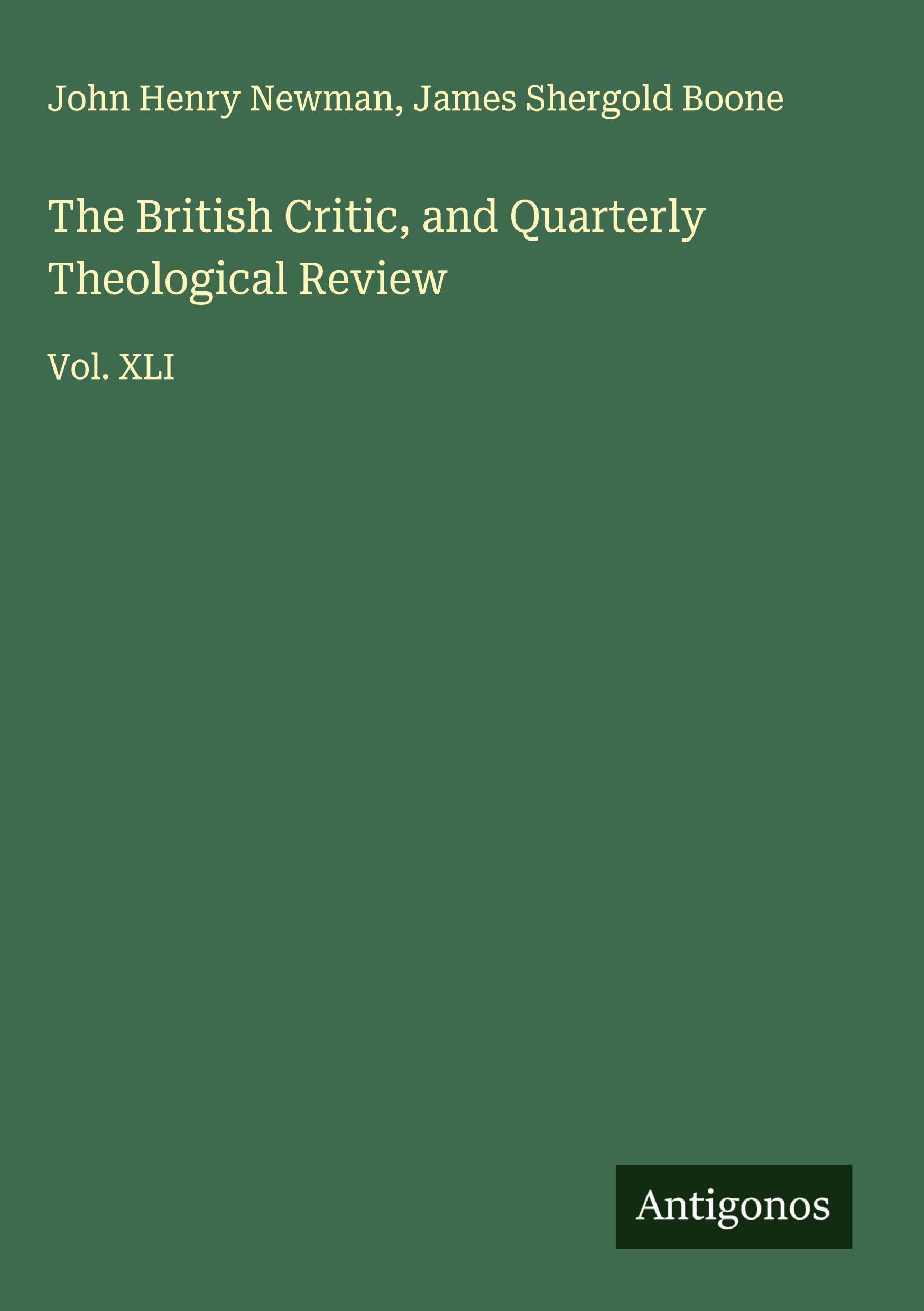 The British Critic, and Quarterly Theological Review Classics