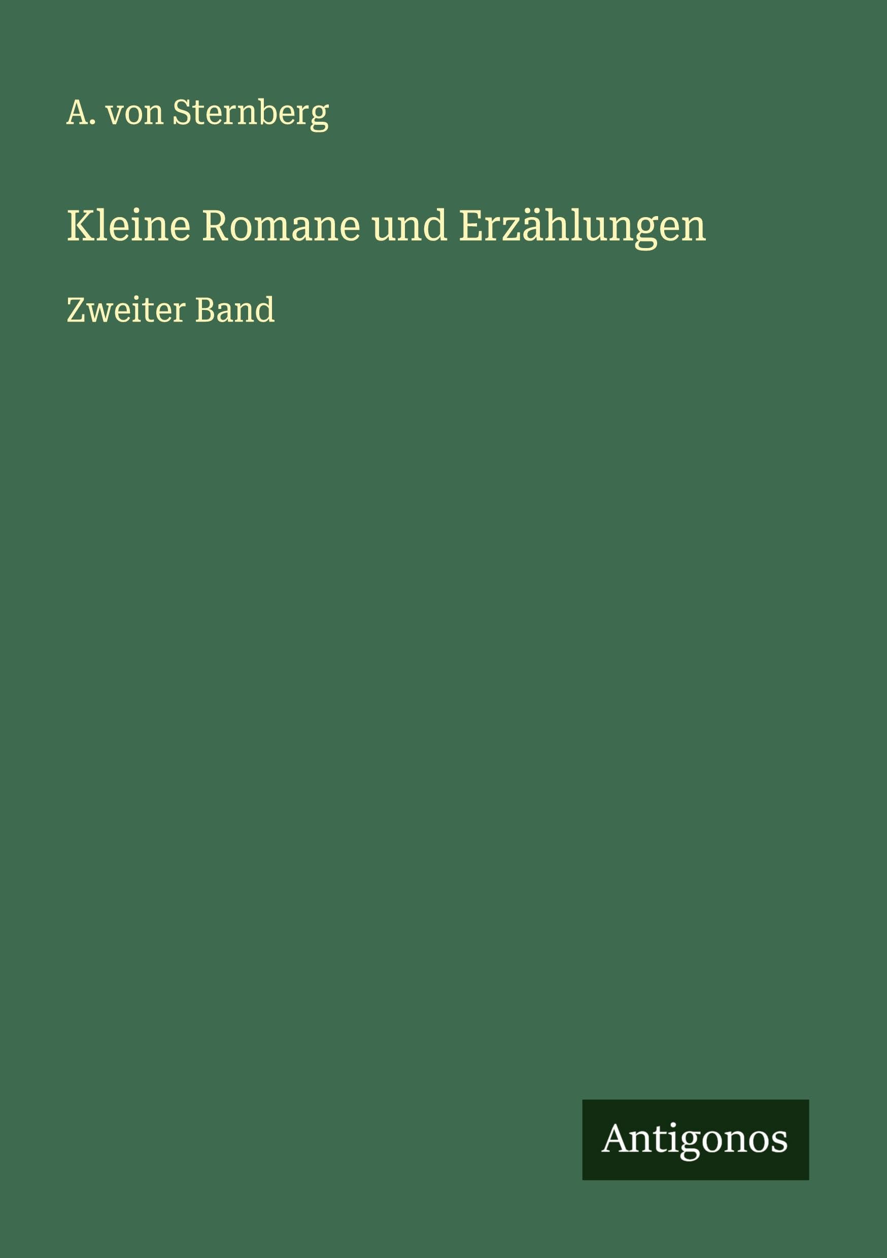 Kleine Romane und Erzählungen Classics