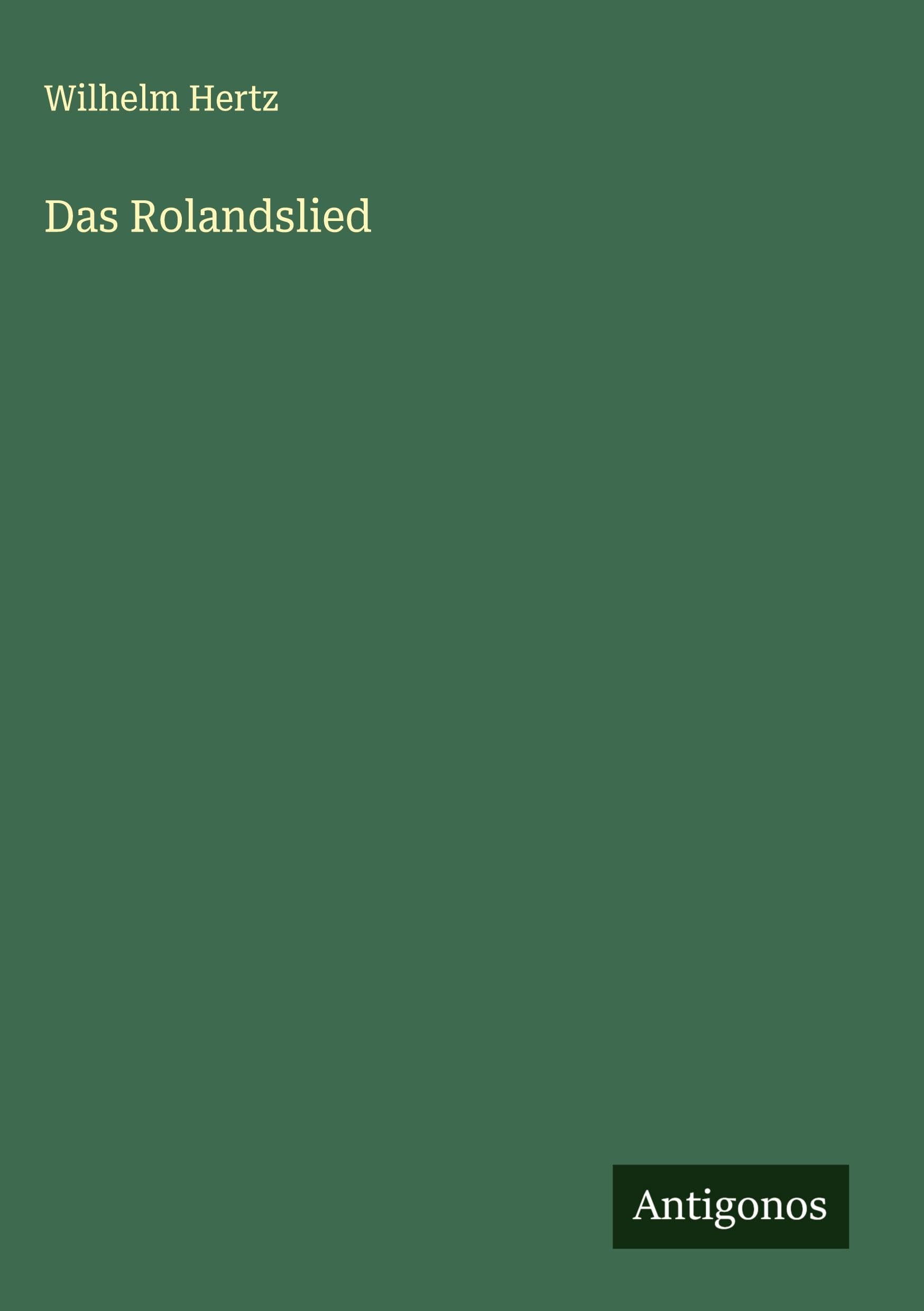 Das Rolandslied Classics