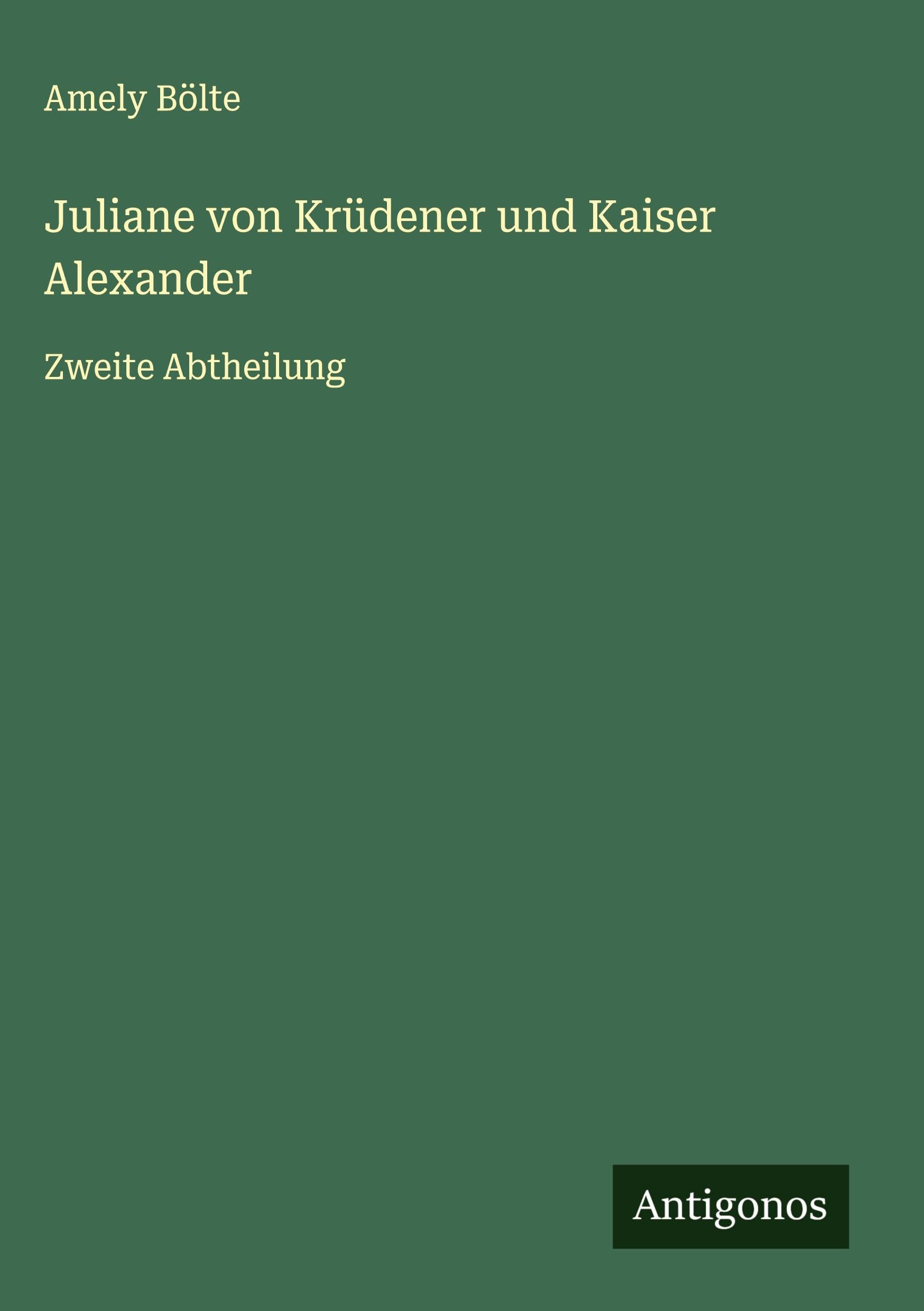 Juliane von Krüdener und Kaiser Alexander Classics