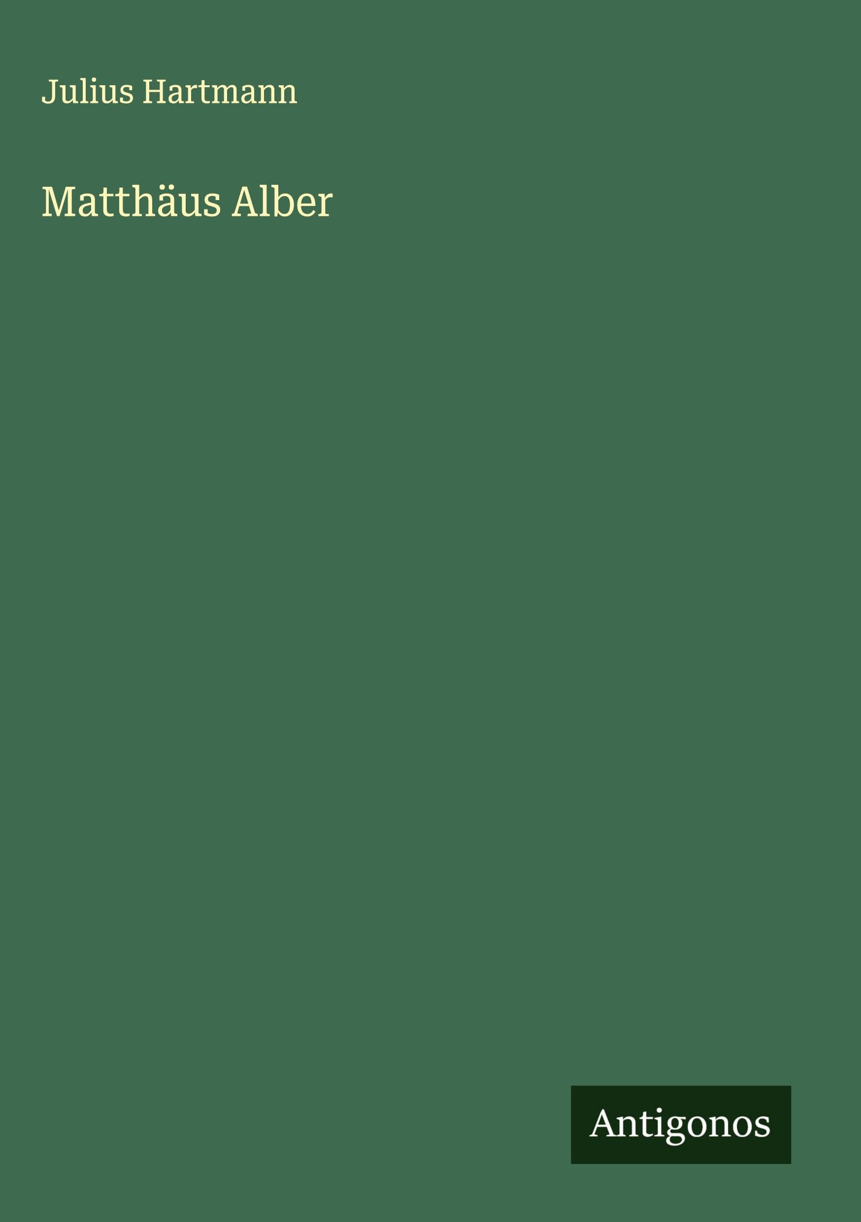 Matthäus Alber Classics