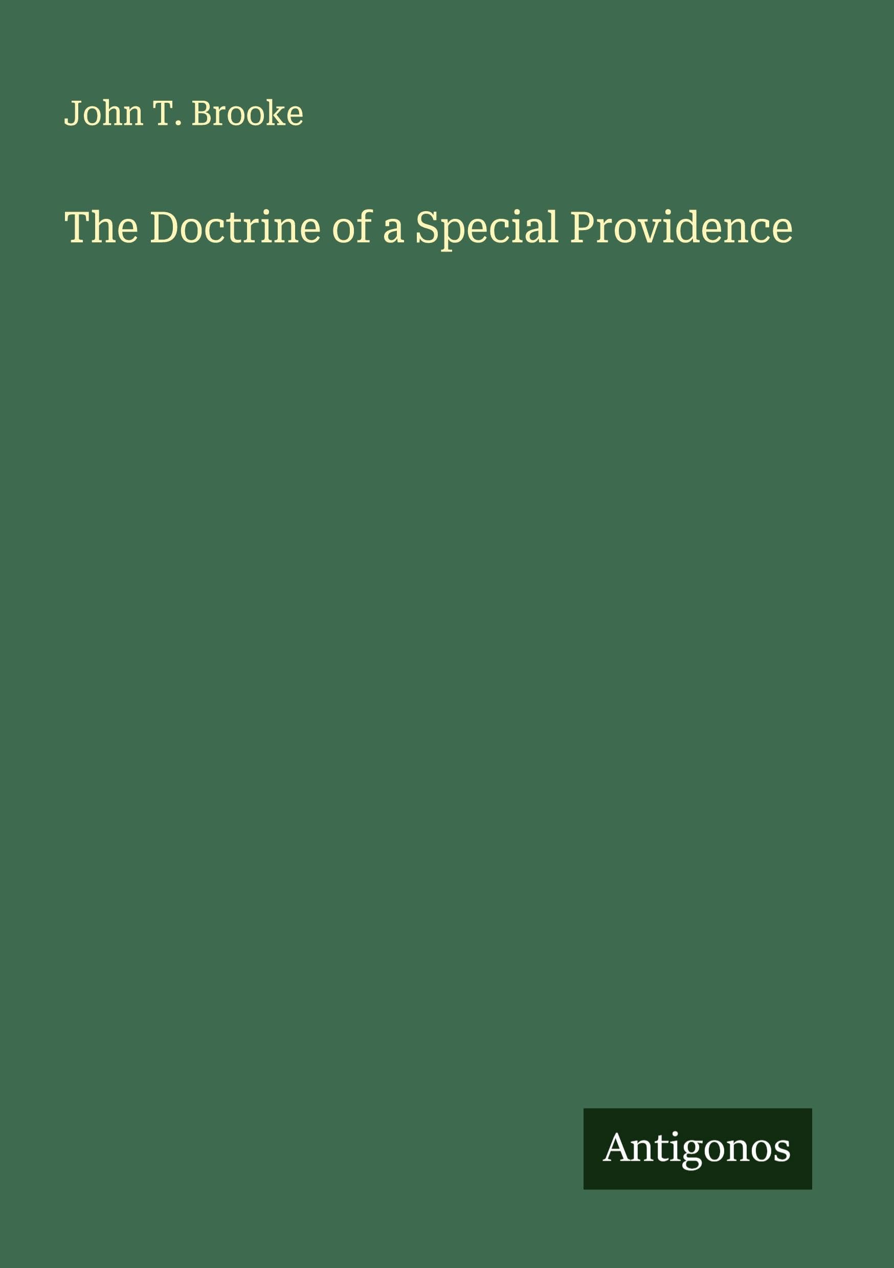 The Doctrine of a Special Providence Classics