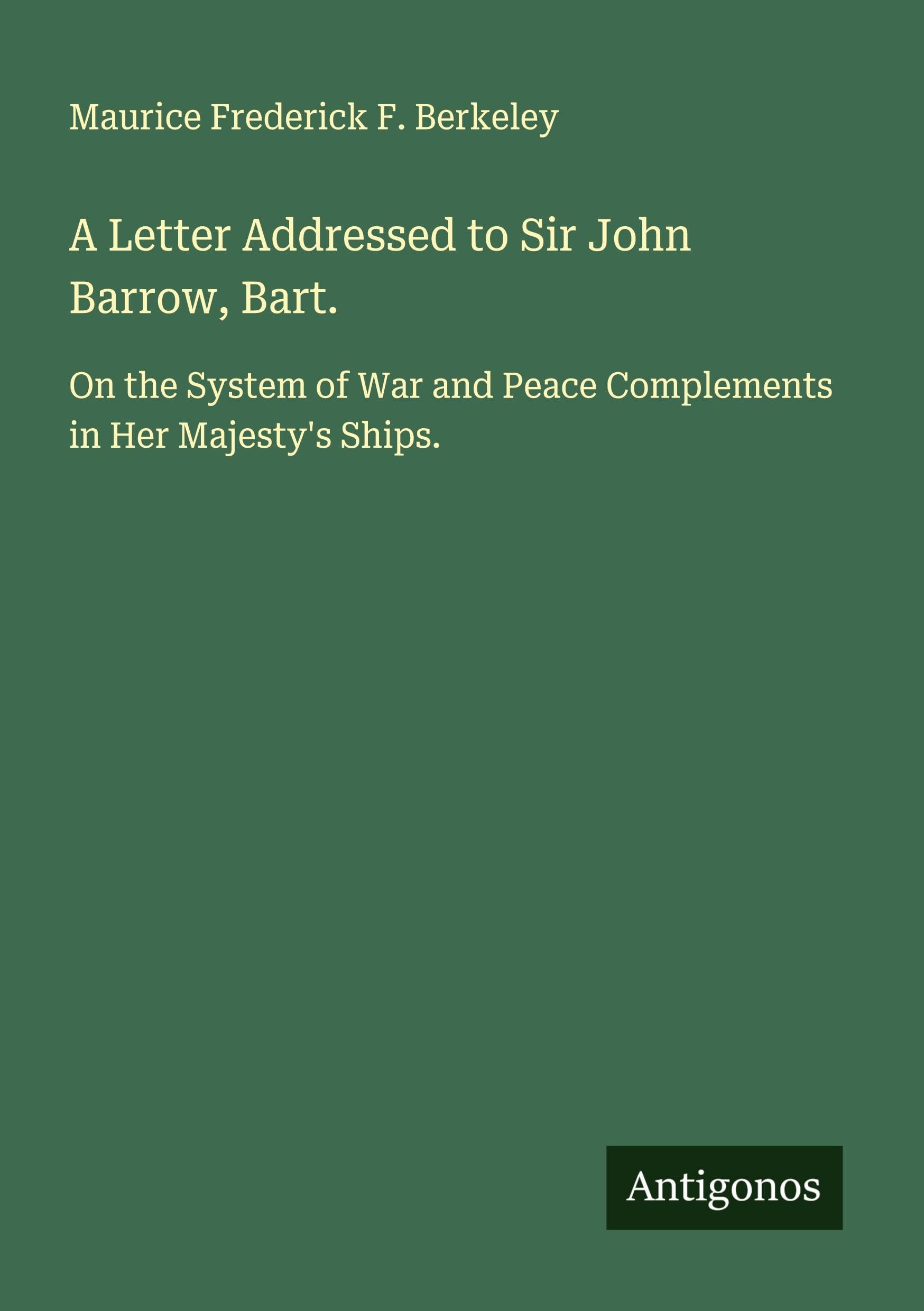 A Letter Addressed to Sir John Barrow, Bart. Classics