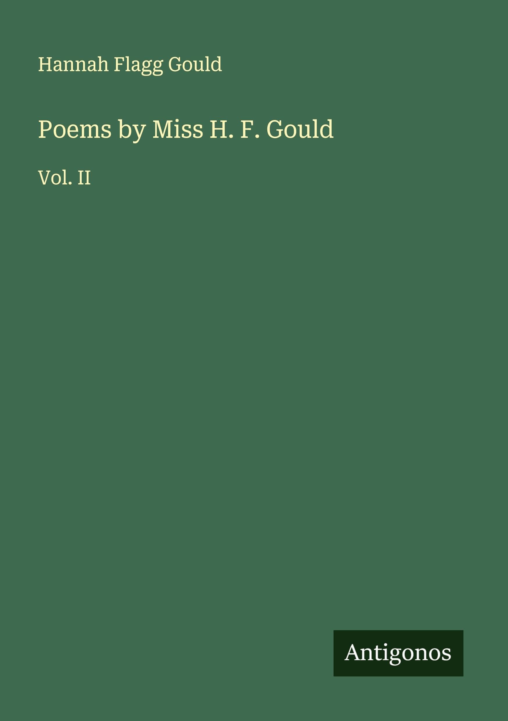 Poems by Miss H. F. Gould Classics