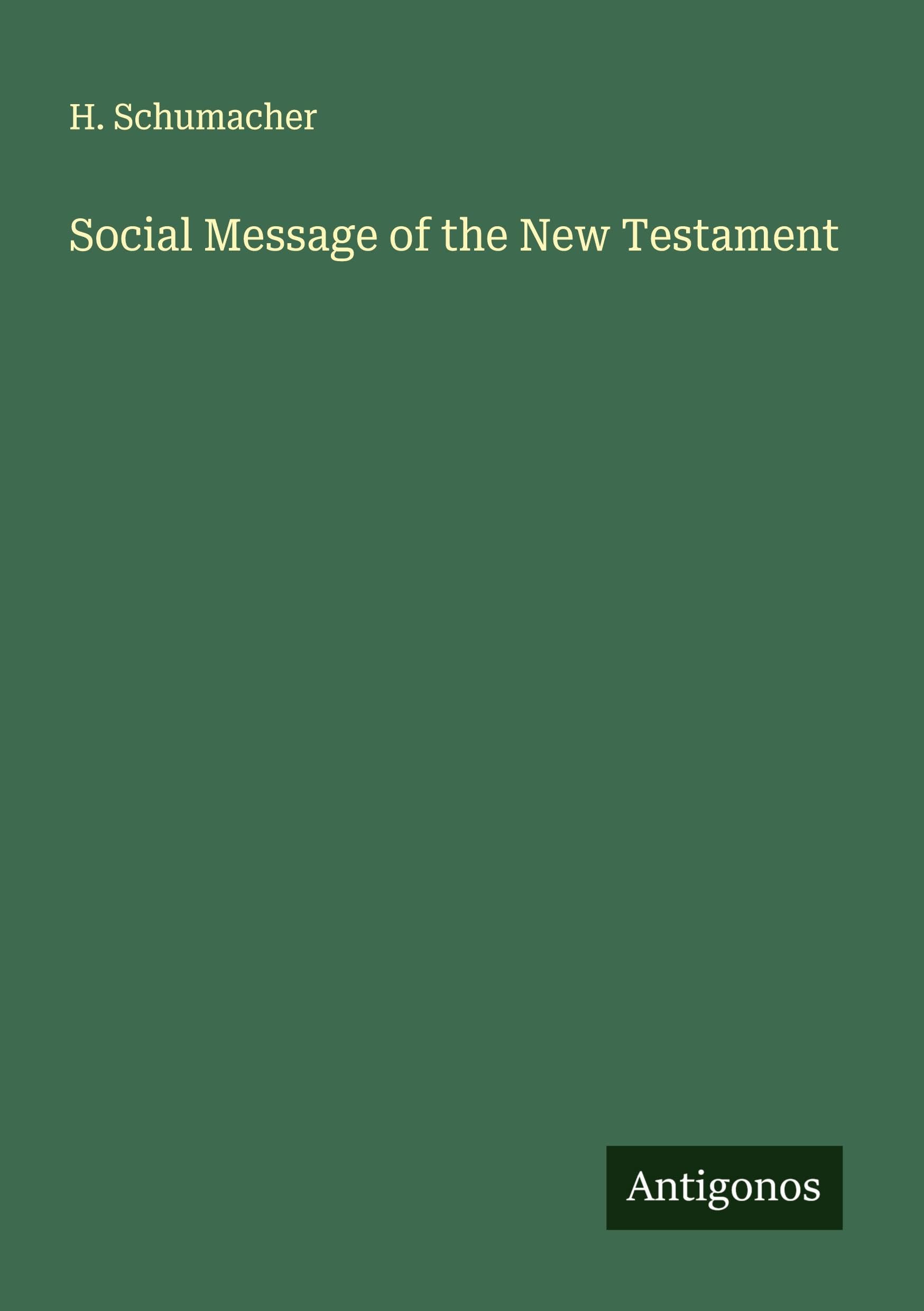Social Message of the New Testament Classics