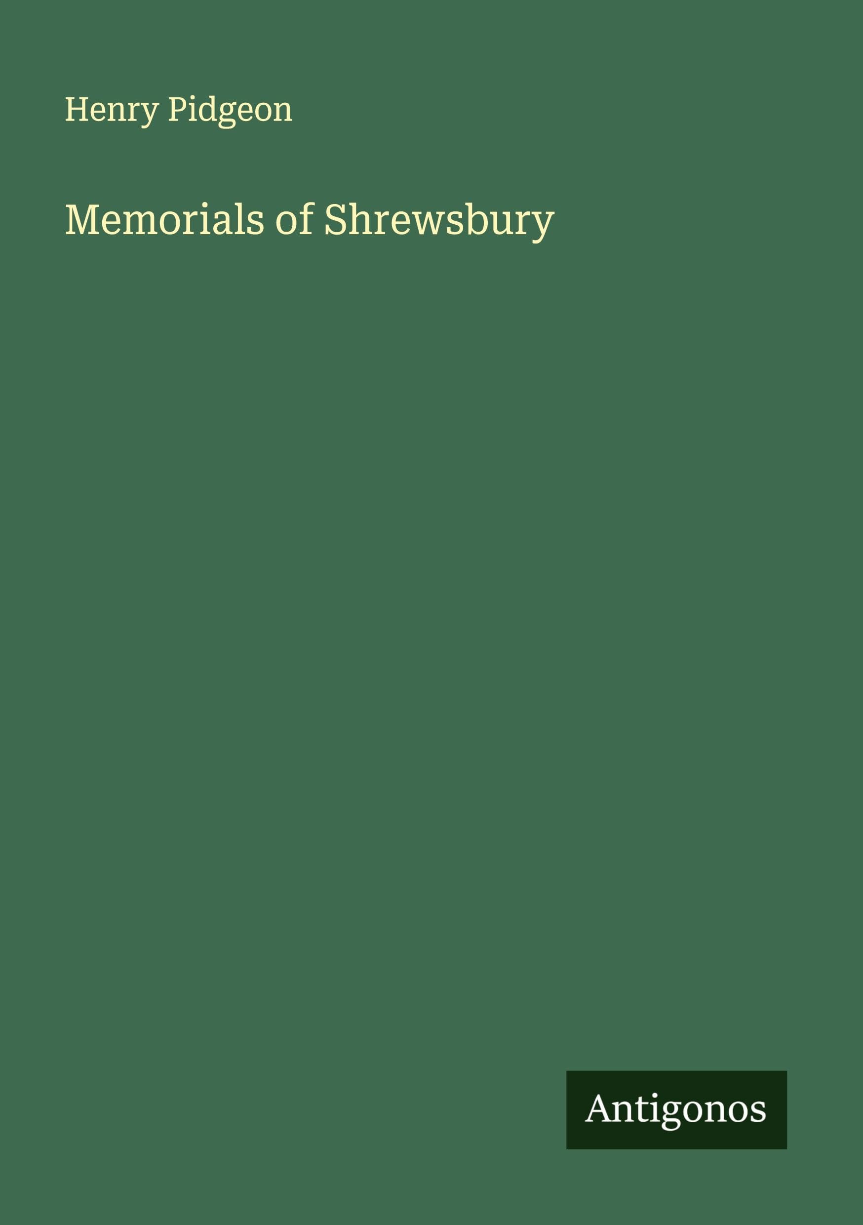 Memorials of Shrewsbury Classics
