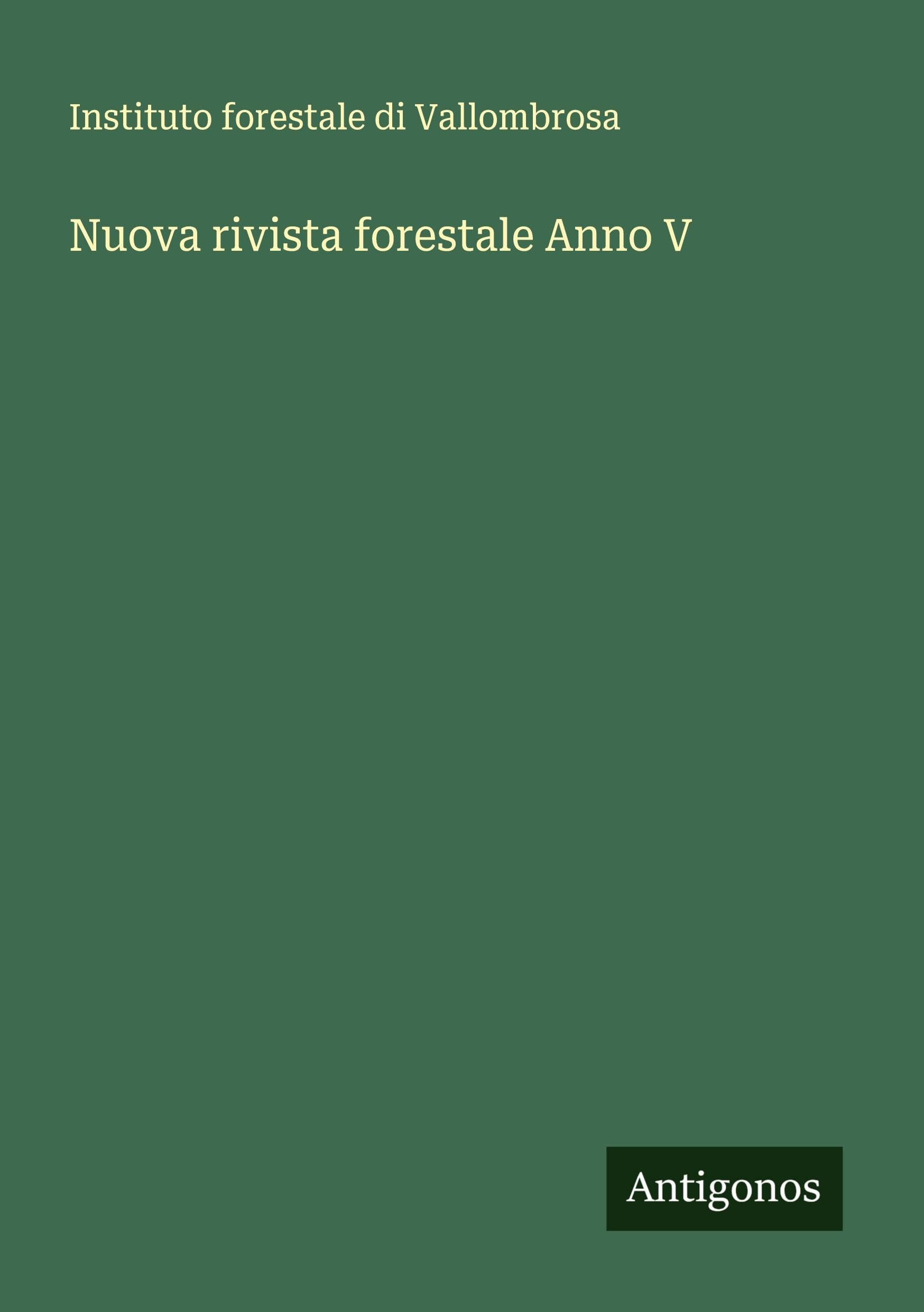 Nuova rivista forestale Anno V Classics