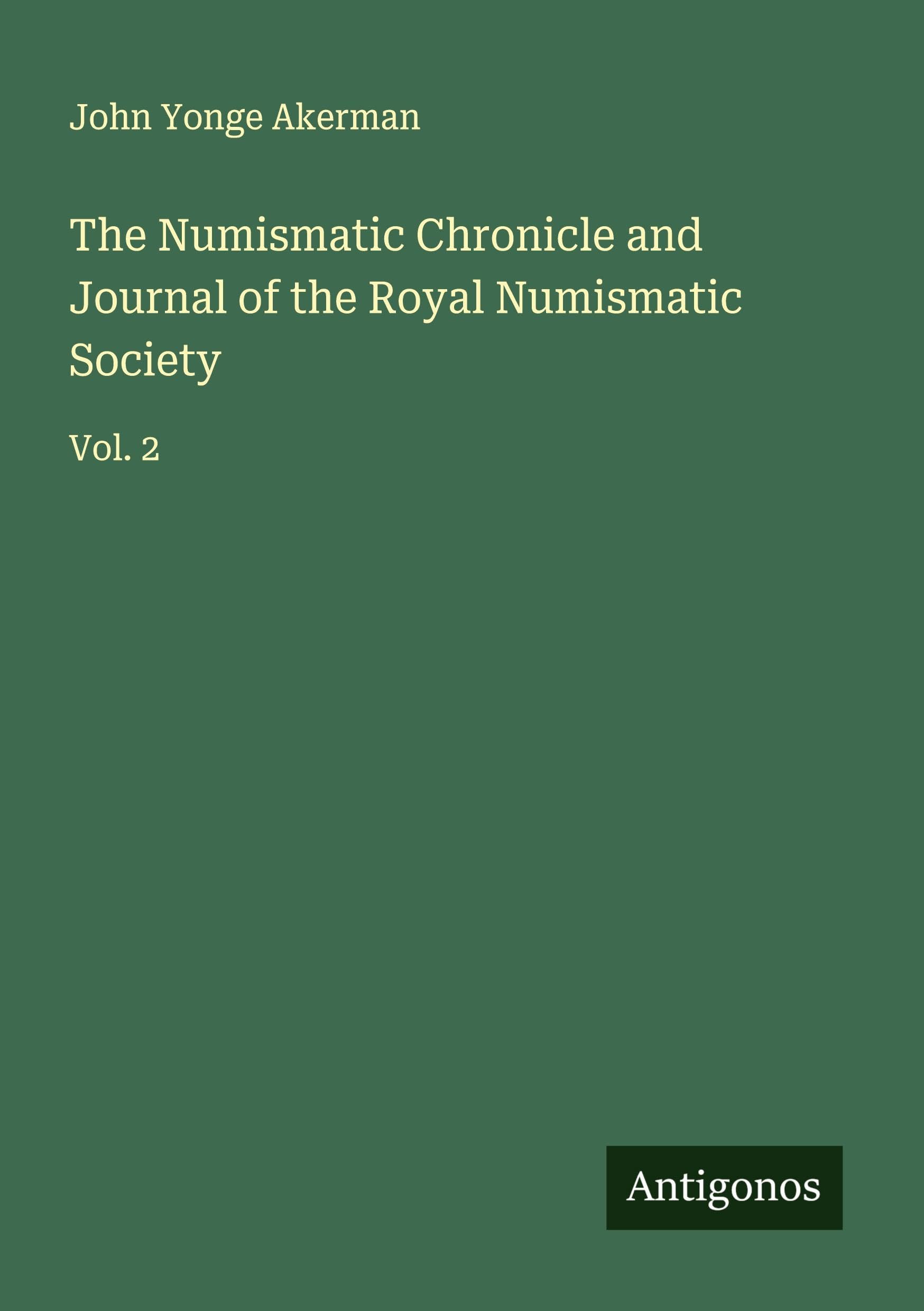 The Numismatic Chronicle and Journal of the Royal Numismatic Society Classics