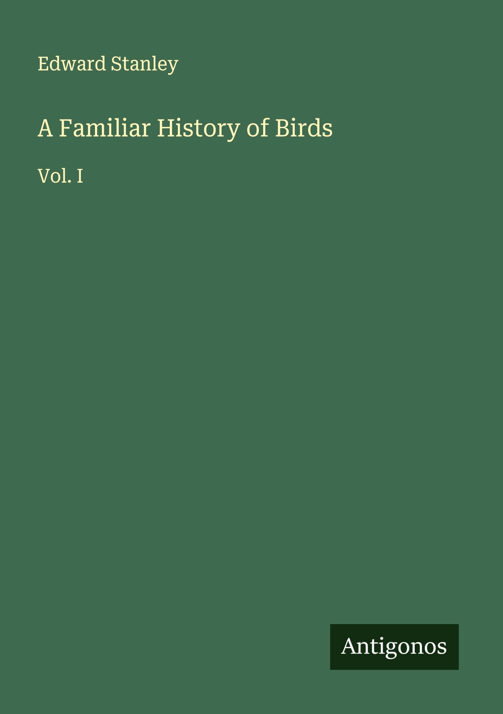 A Familiar History of Birds Classics
