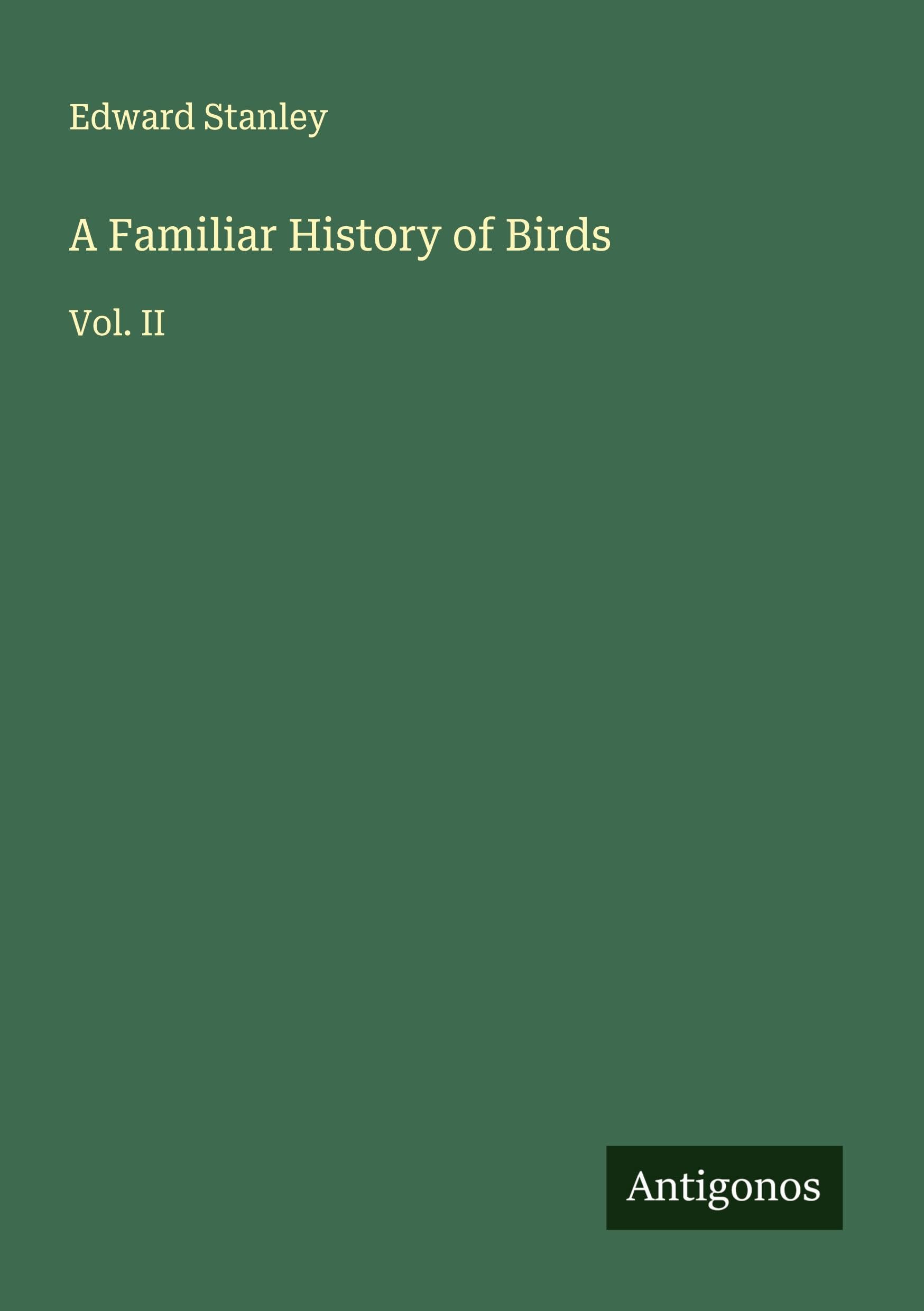 A Familiar History of Birds Classics