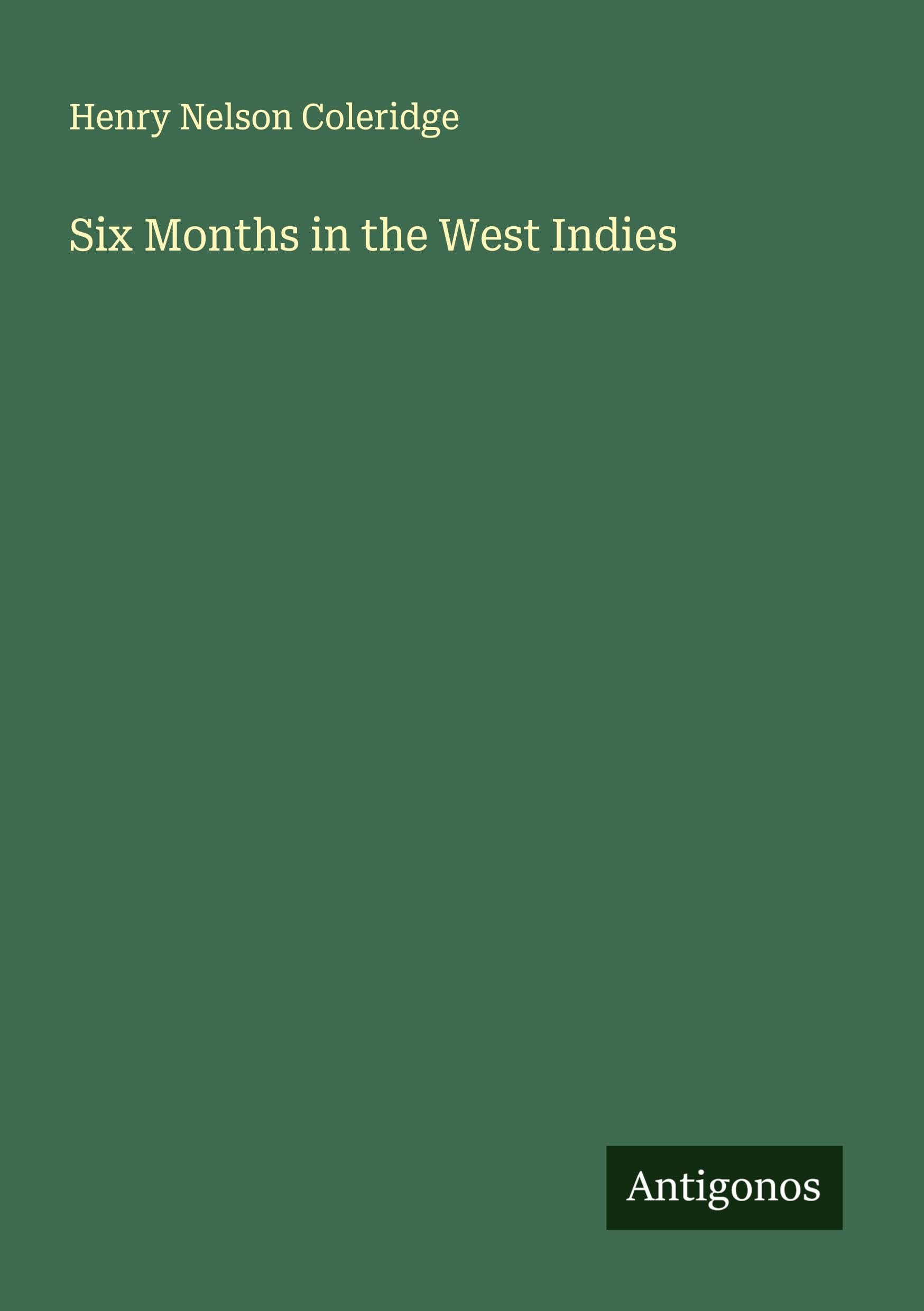 Six Months in the West Indies Classics
