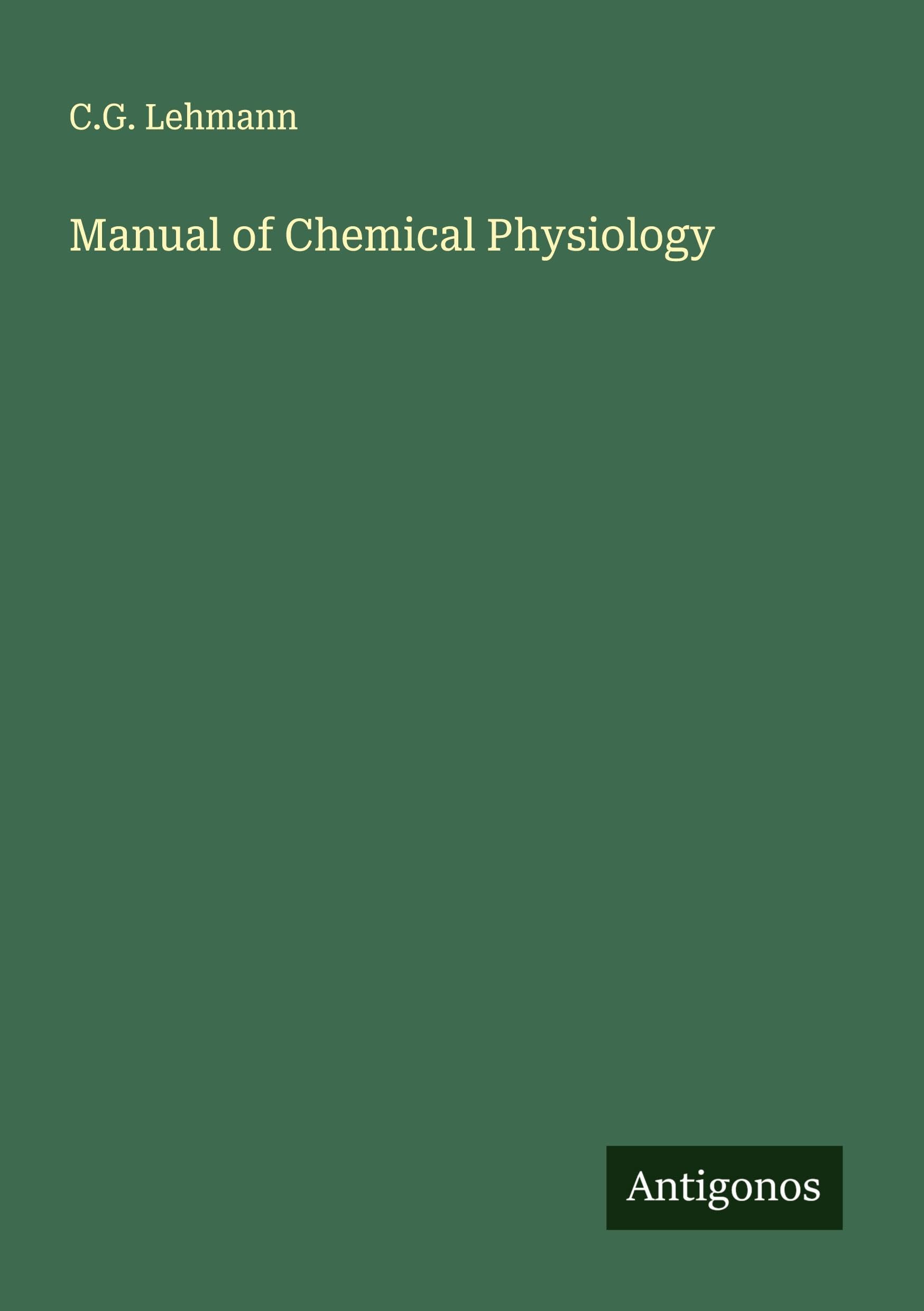 Manual of Chemical Physiology Classics