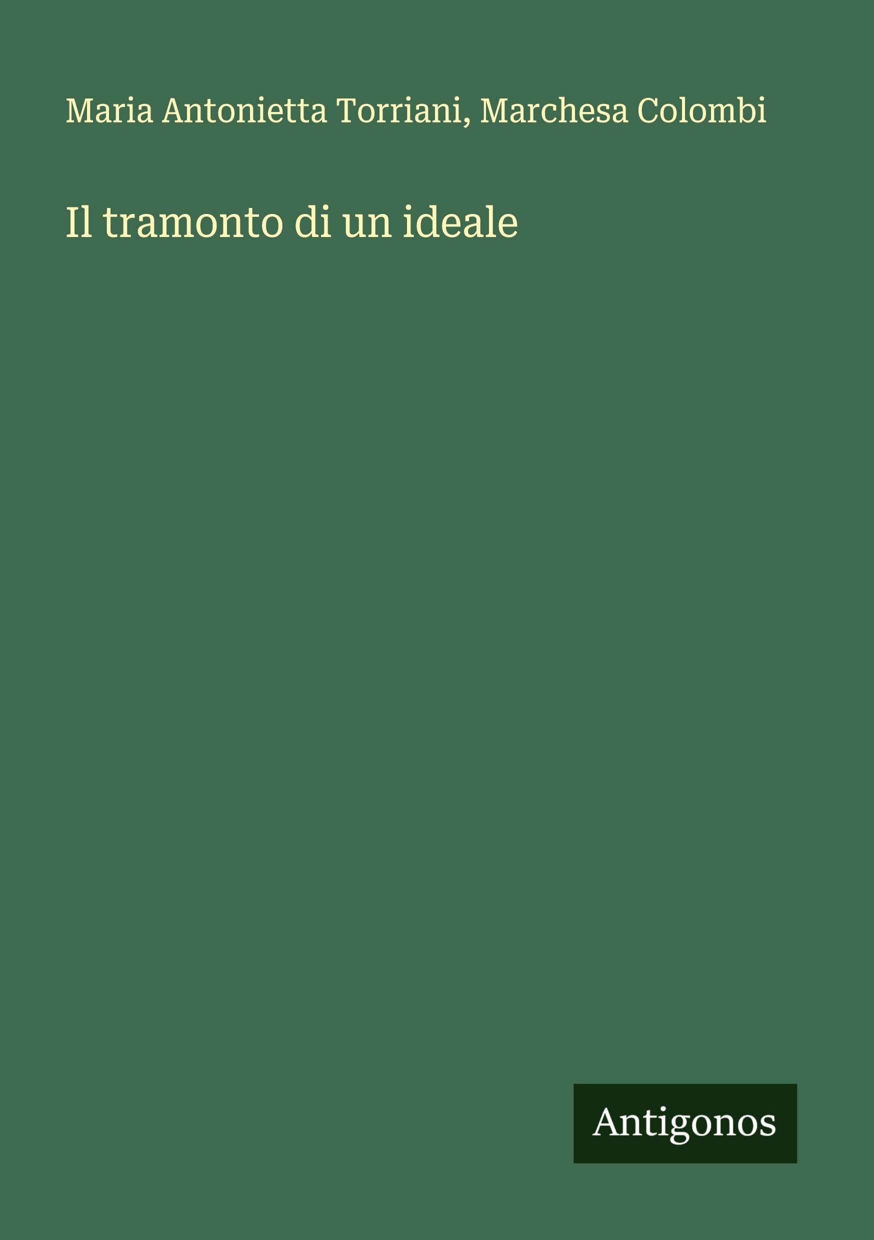 Il tramonto di un ideale Classics