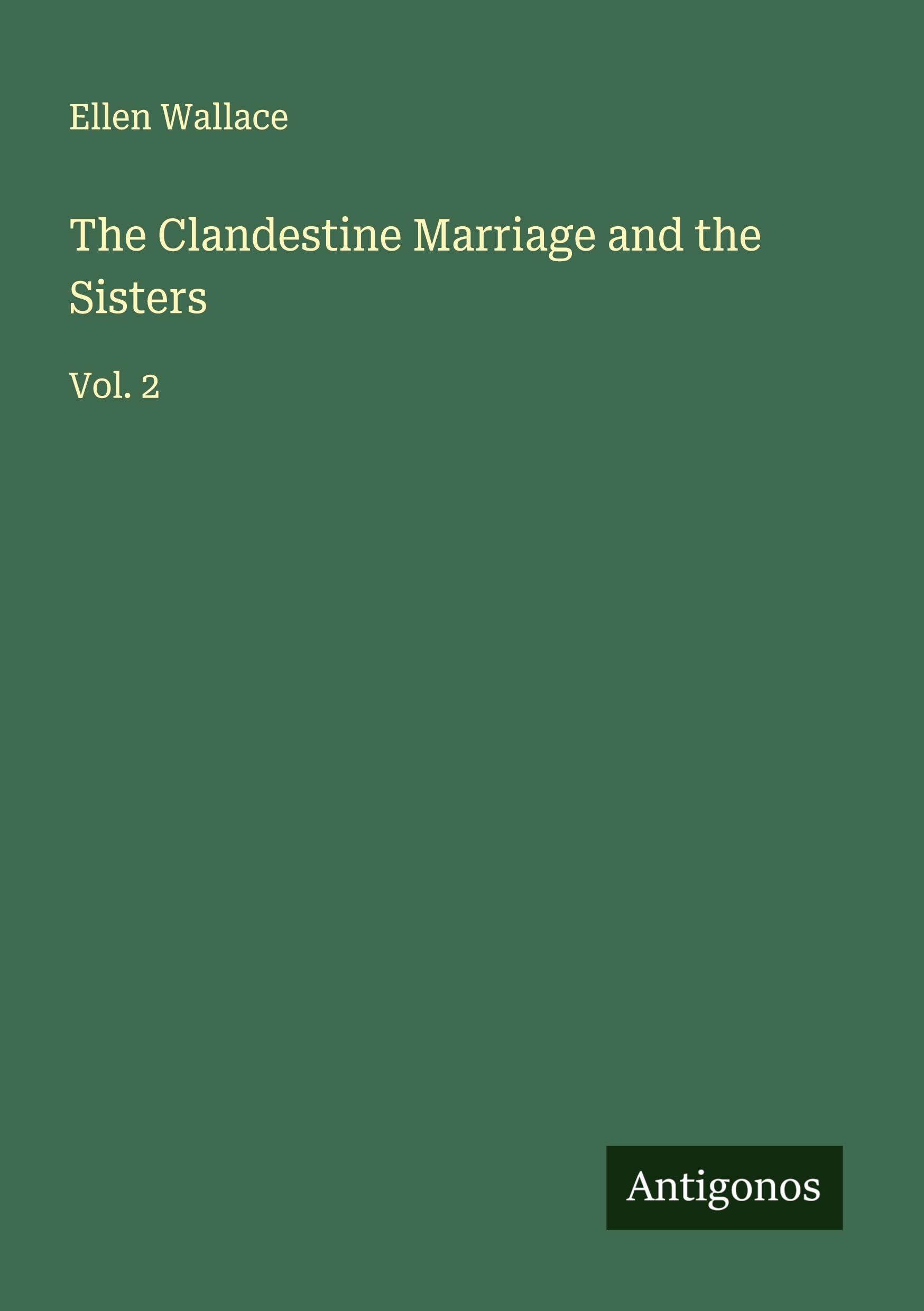The Clandestine Marriage and the Sisters Classics