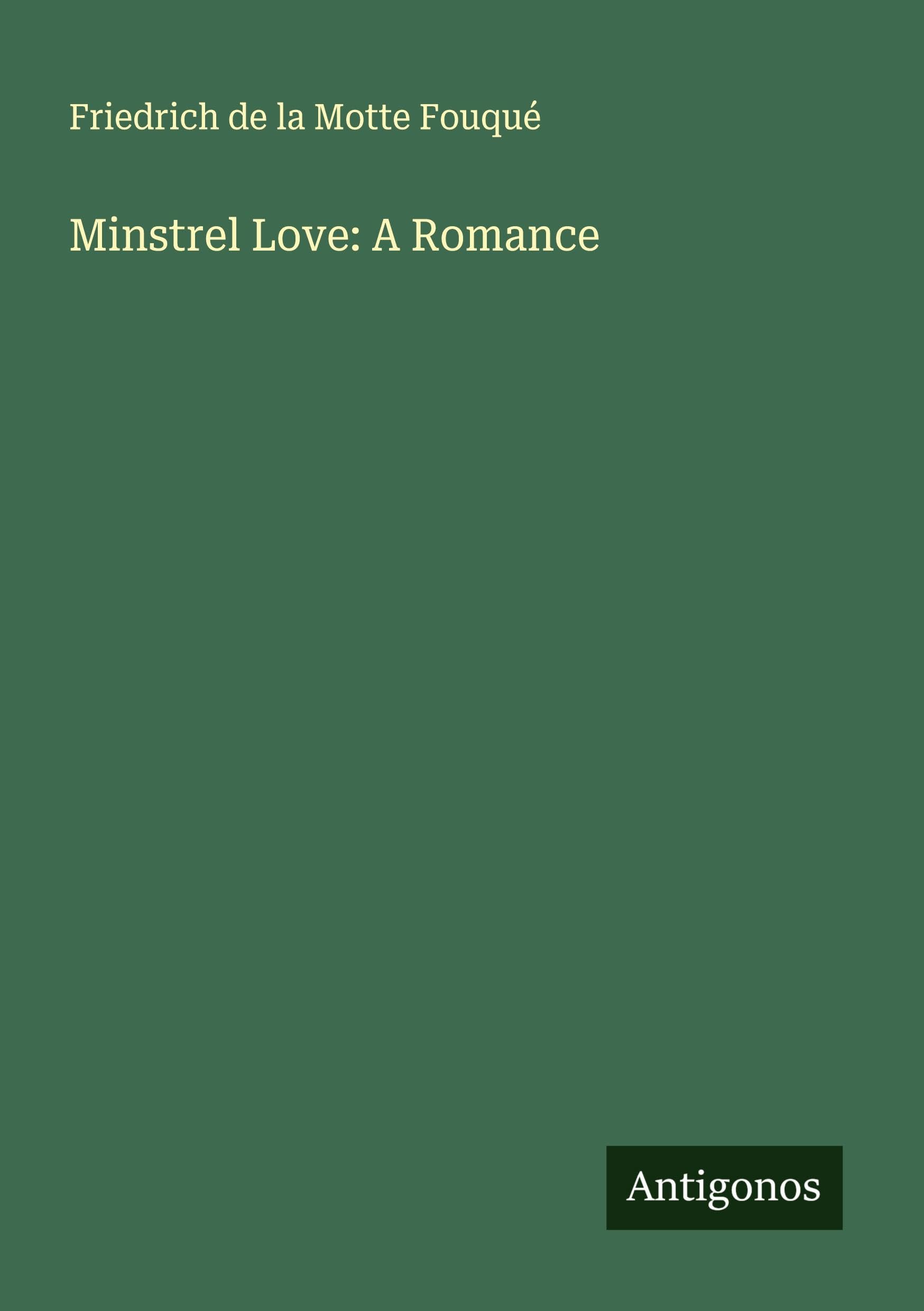 Minstrel Love: A Romance Classics