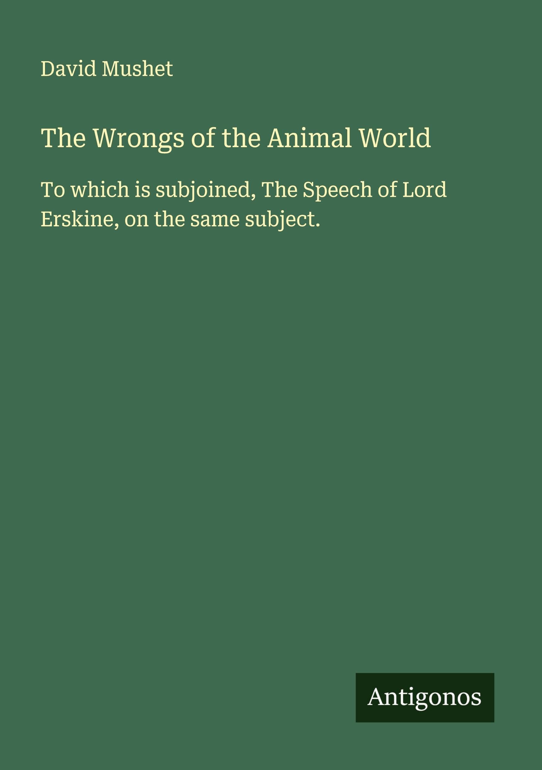 The Wrongs of the Animal World Classics