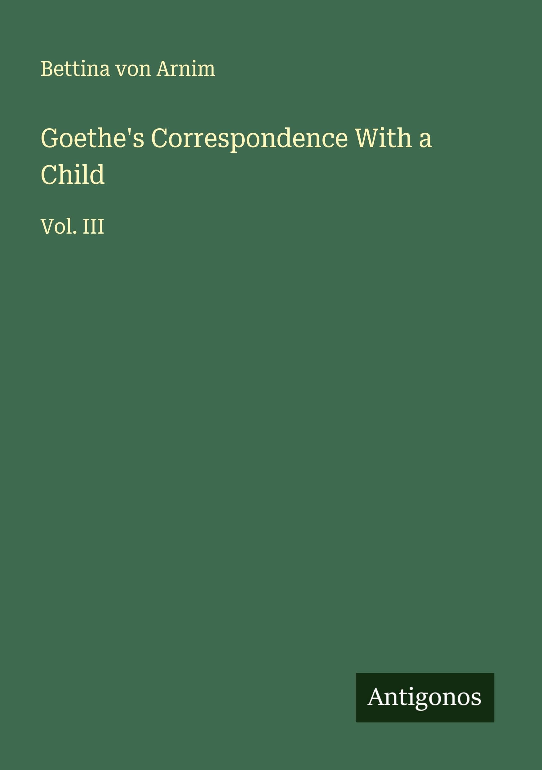 Goethe's Correspondence With a Child Classics