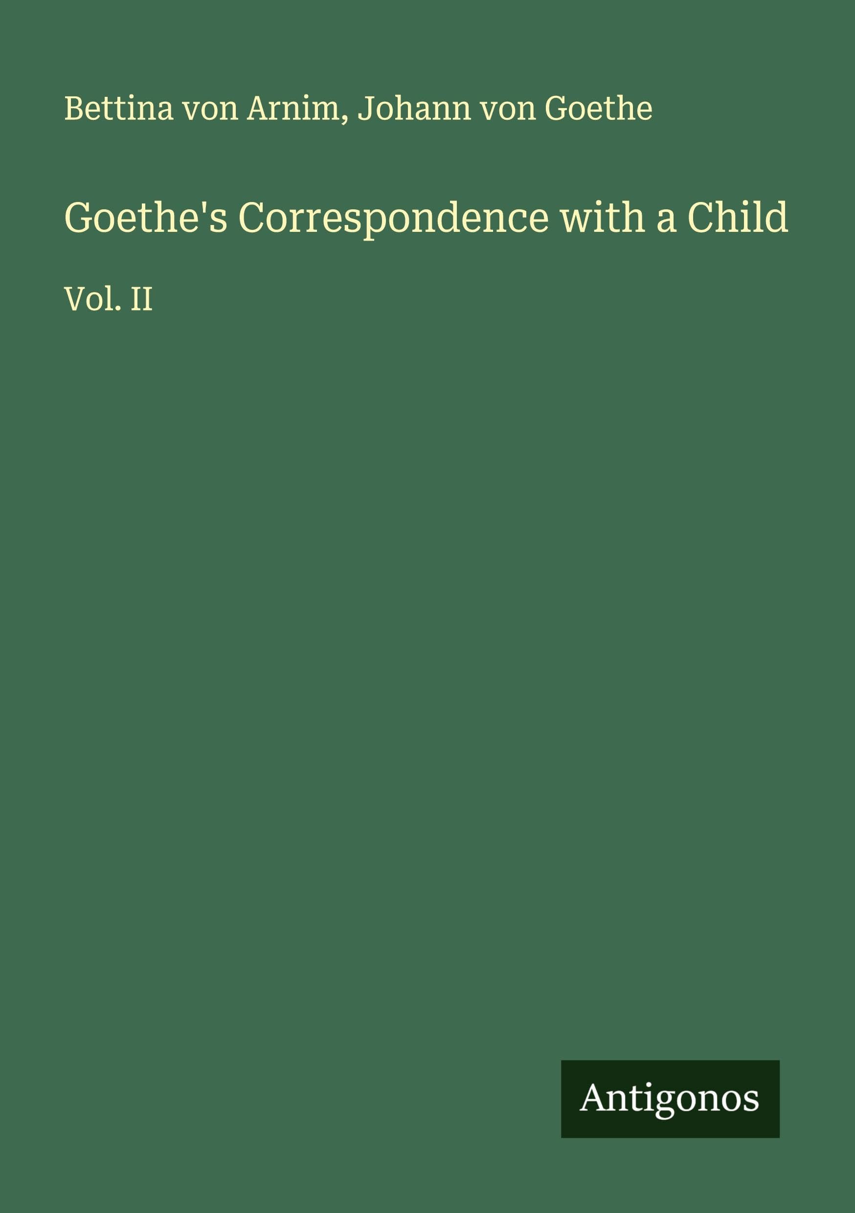 Goethe's Correspondence with a Child Classics