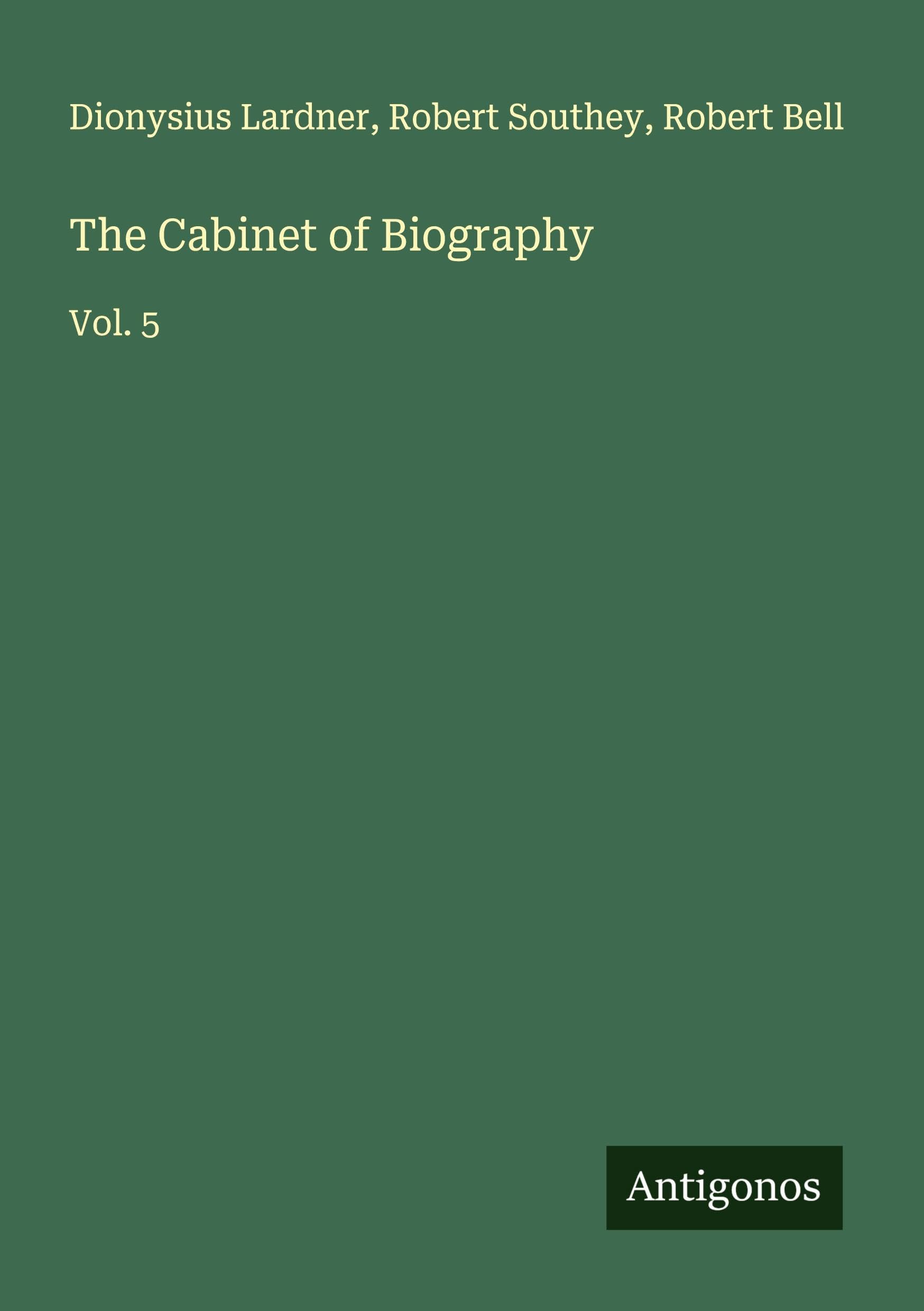 The Cabinet of Biography Classics