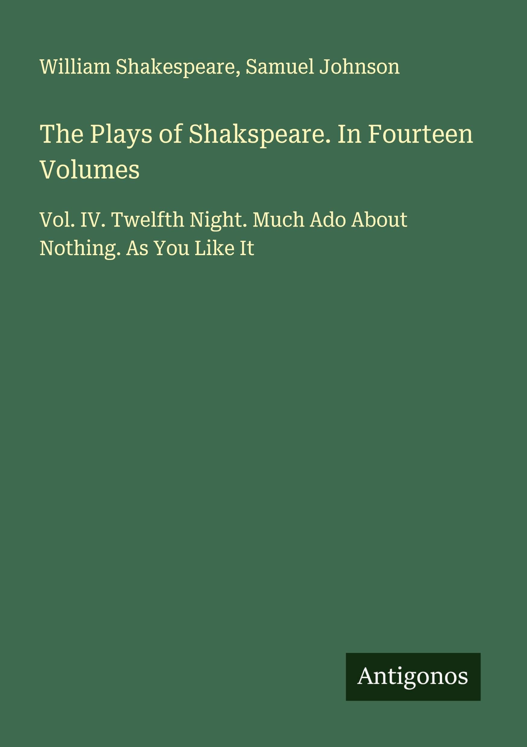 The Plays of Shakspeare. In Fourteen Volumes Classics