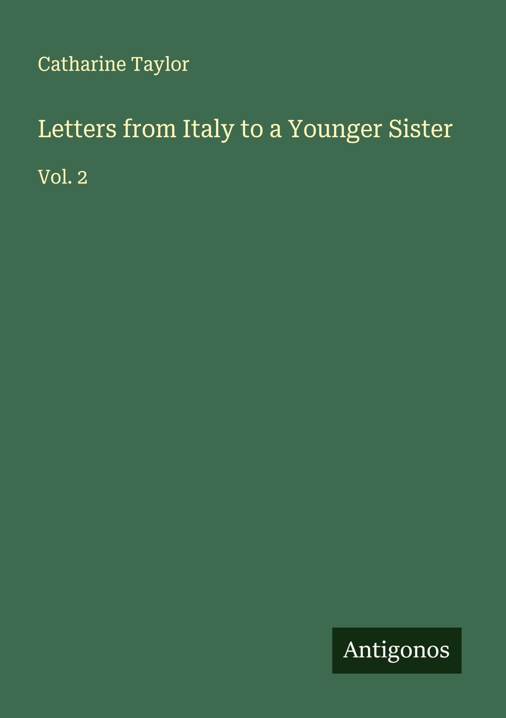 Letters from Italy to a Younger Sister Classics